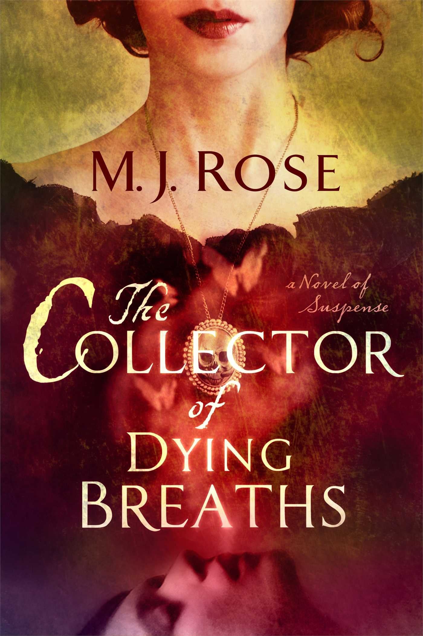 The Collector of Dying Breaths: A Novel of Suspense book