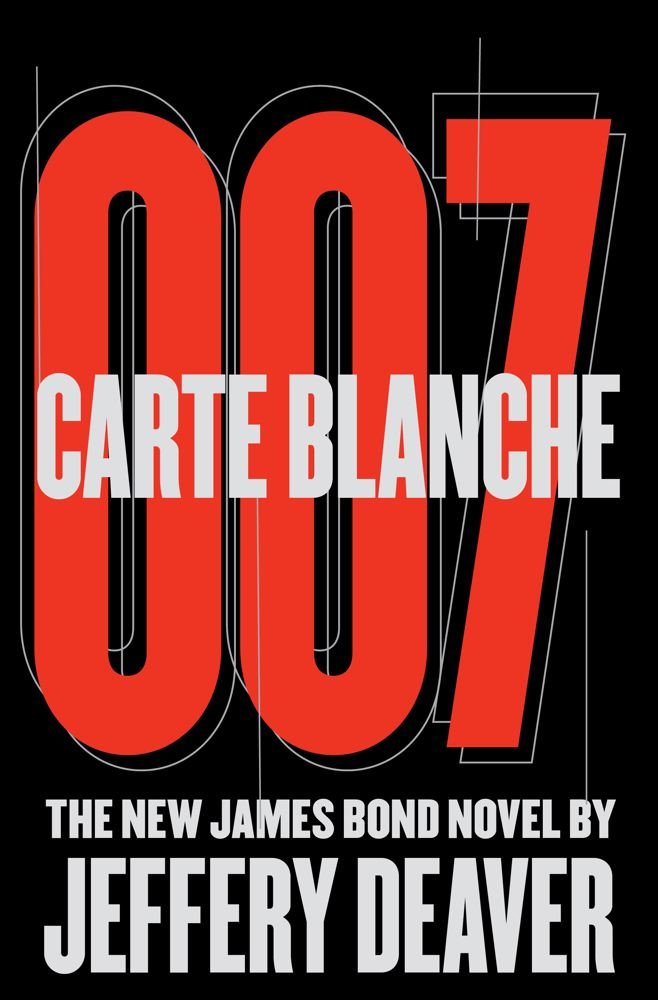 Carte Blanche: The New James Bond Novel Action & Adventure