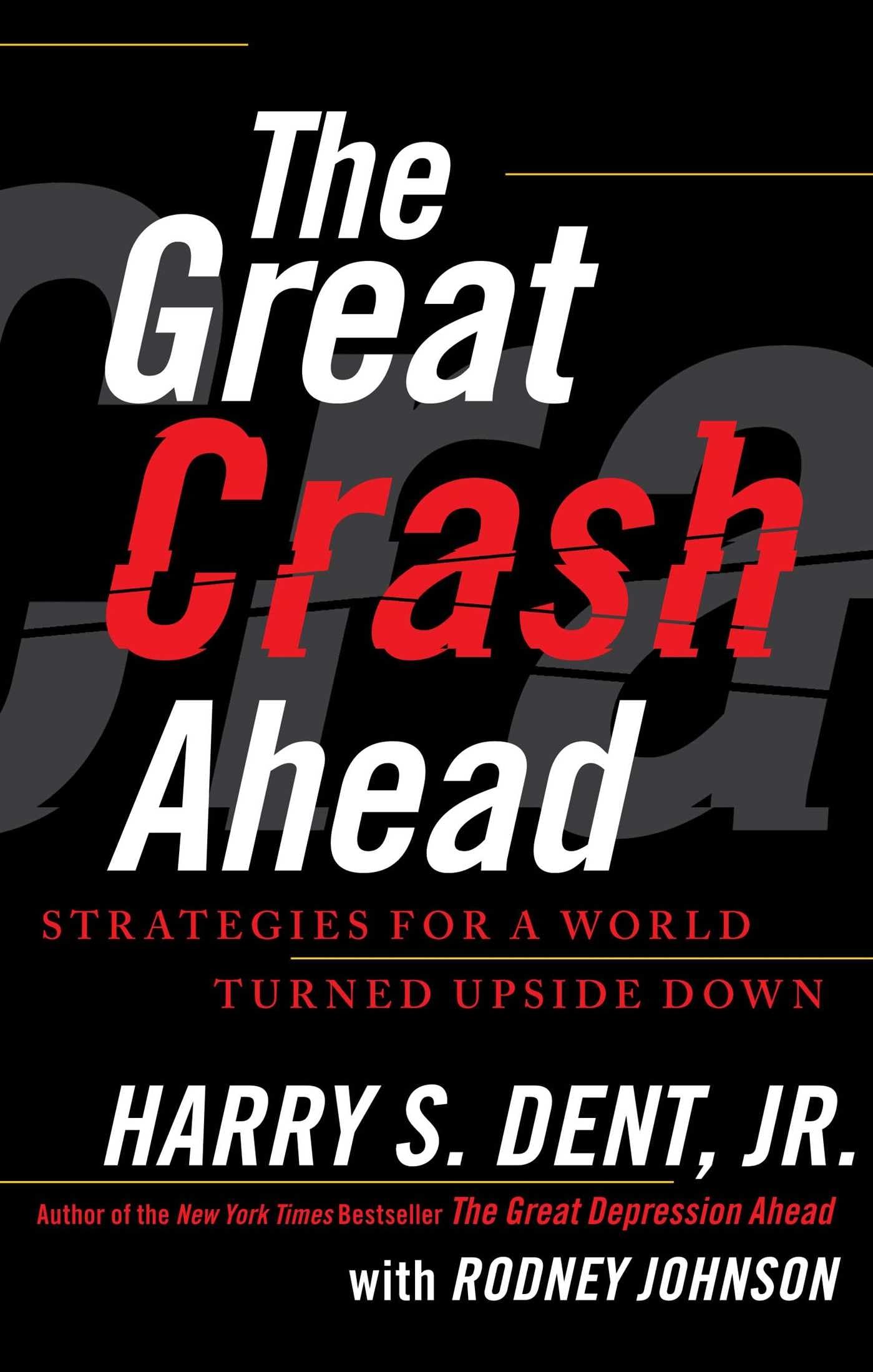 The Great Crash Ahead: Strategies for a World Turned Upside Down Business, Finance & Career