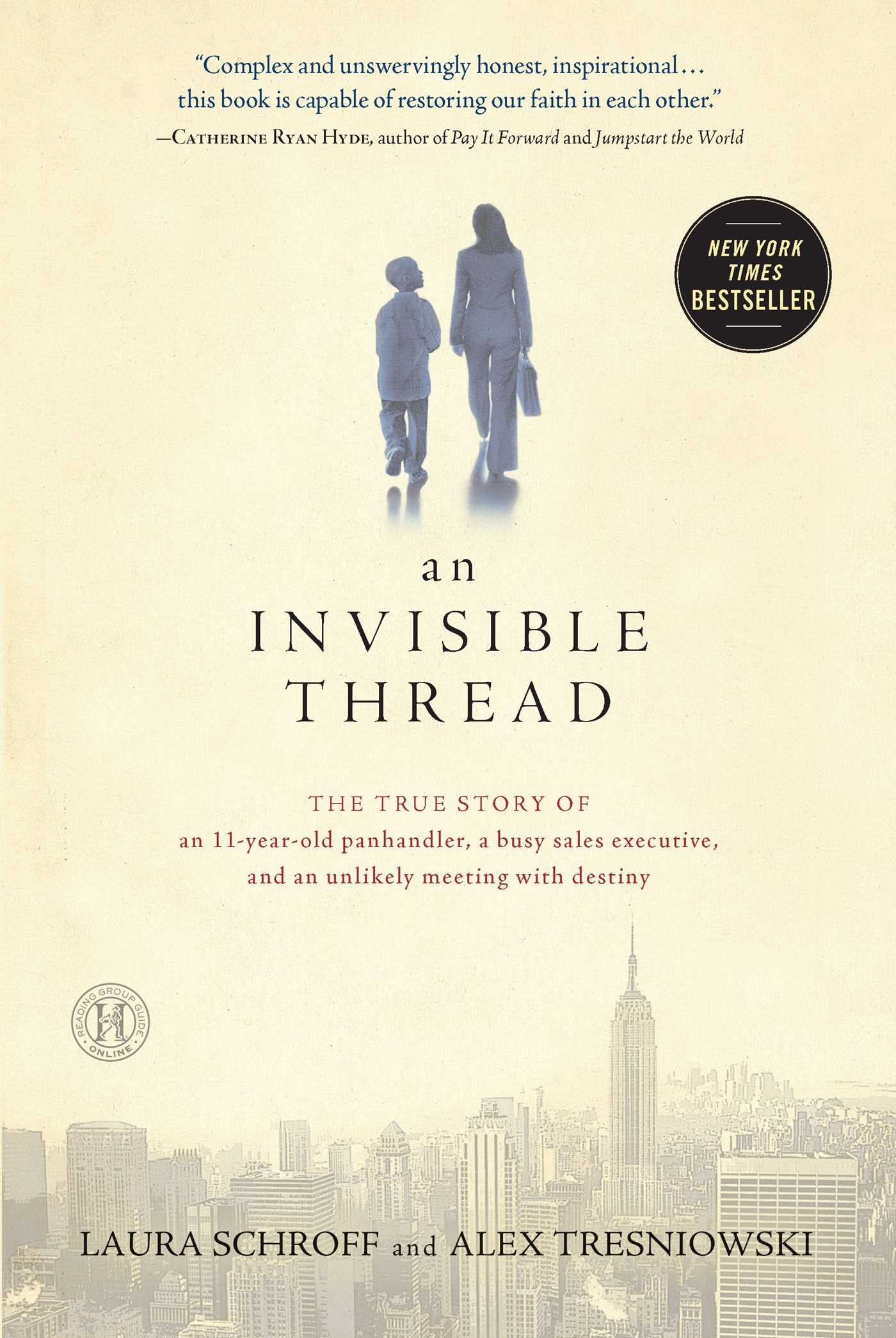 An Invisible Thread: The True Story of an 11-Year-Old Panhandler, a Busy Sales Executive, and an Unlikely Meeting with Destiny Social Sciences