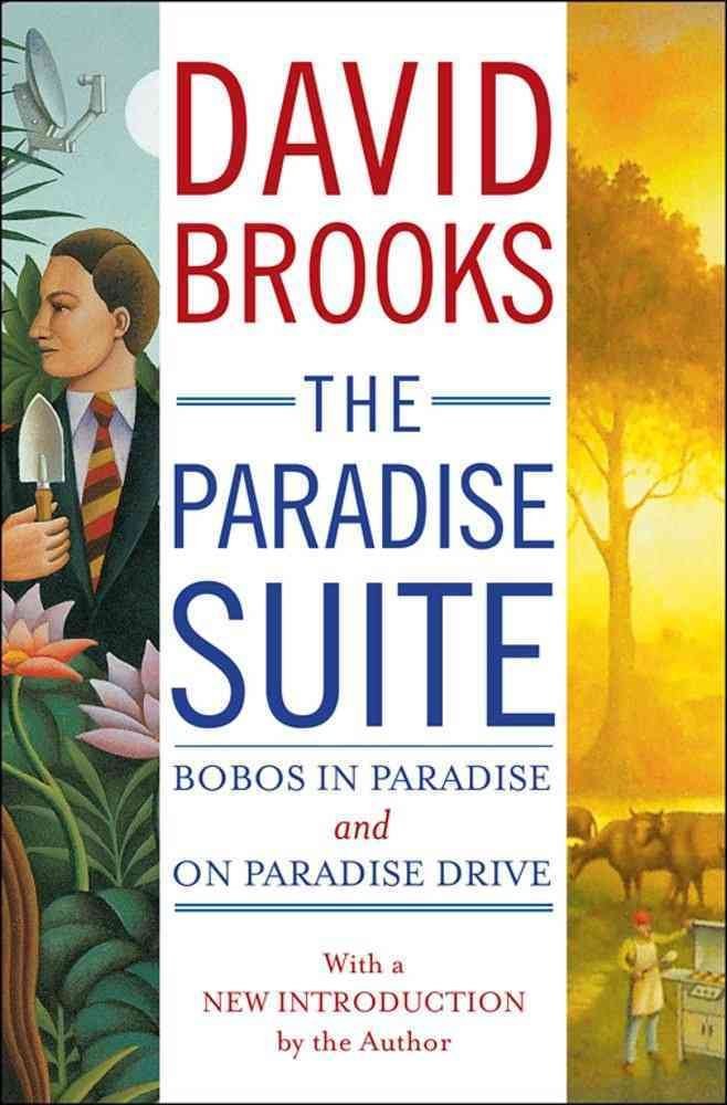 The Paradise Suite: Bobos in Paradise and On Paradise Drive book