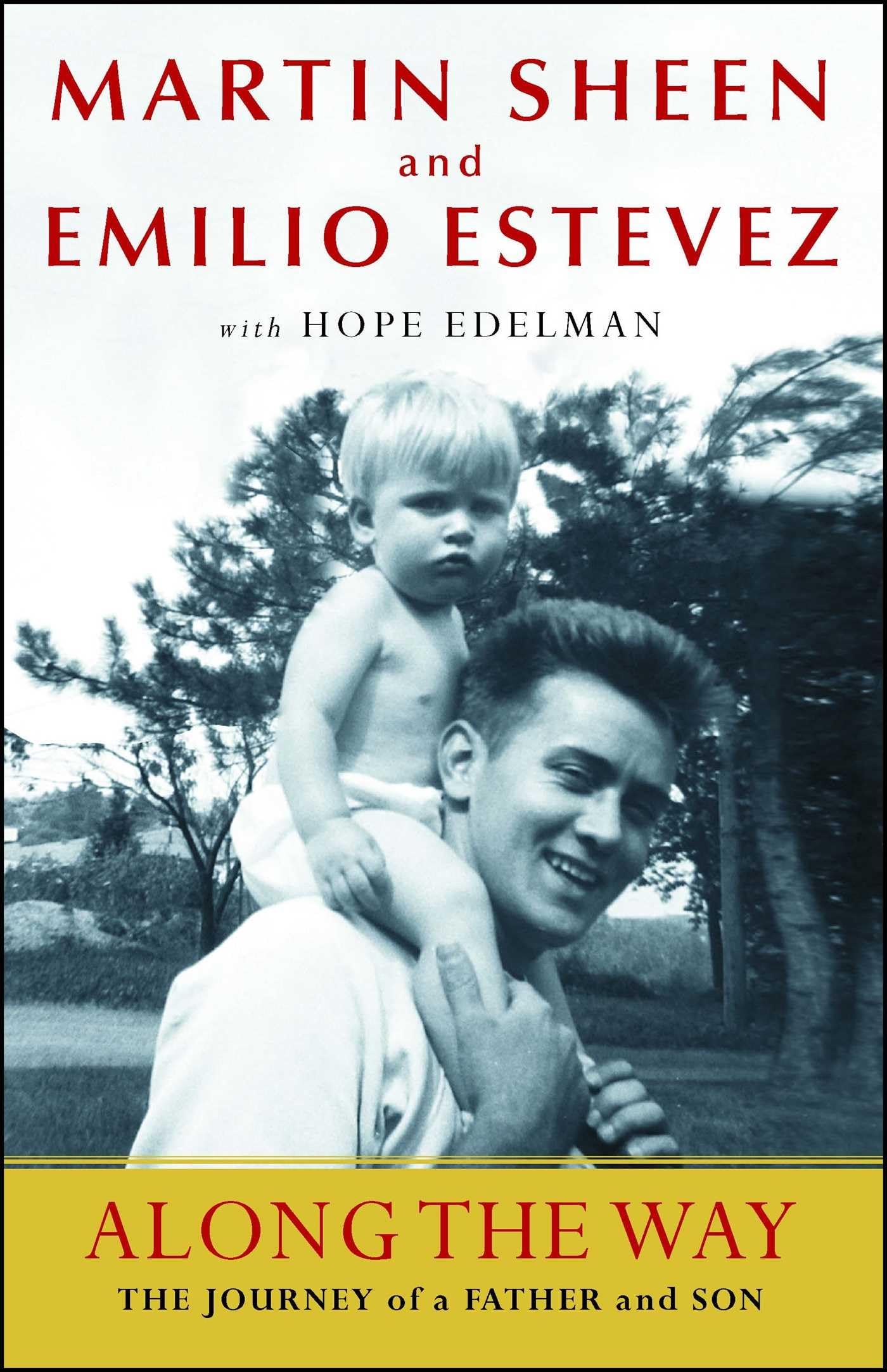 Along the Way: The Journey of a Father and Son book