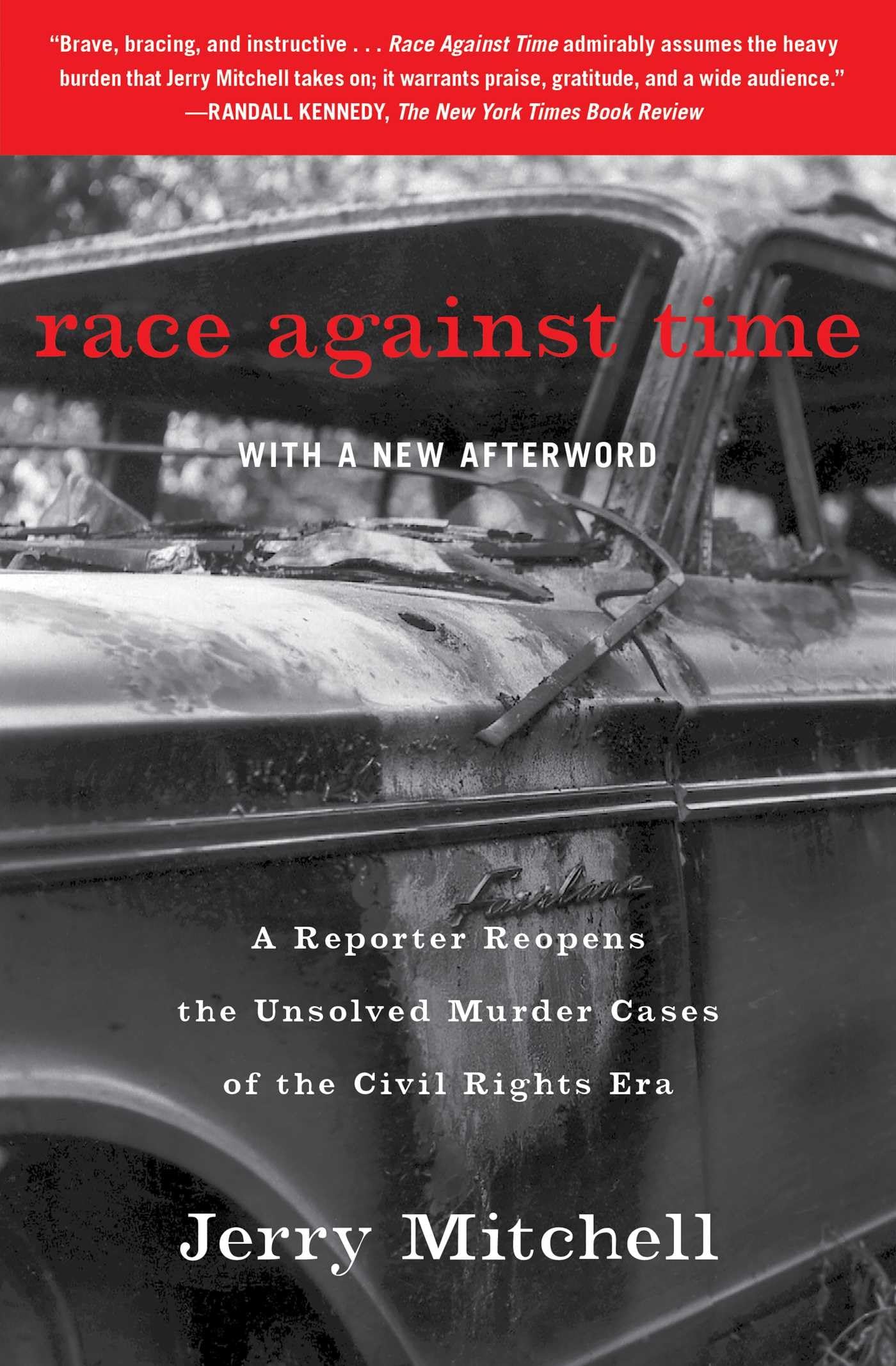 Race Against Time: A Reporter Reopens the Unsolved Murder Cases of the Civil Rights Era Science