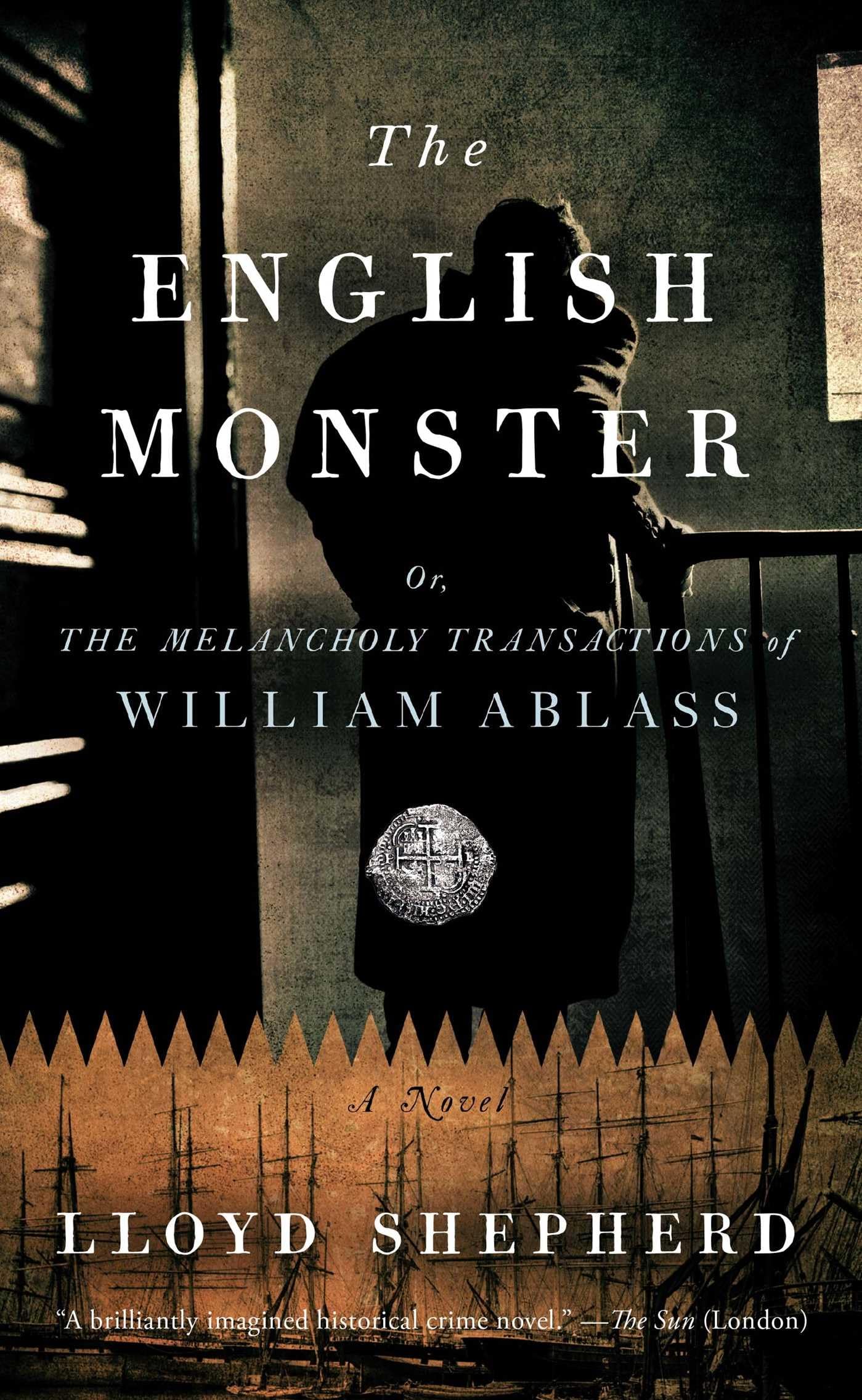 The English Monster: or, The Melancholy Transactions of William Ablass Action & Adventure