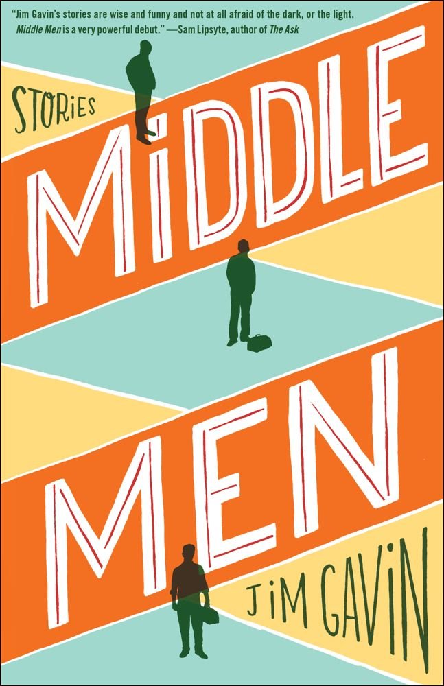Middle Men: Stories Essays & Short Stories