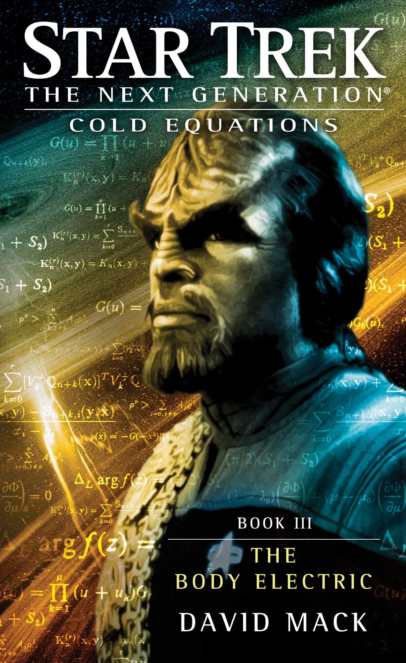 Cold Equations: The Body Electric: Book Three (Star Trek: The Next Generation, Band 3) Action & Adventure