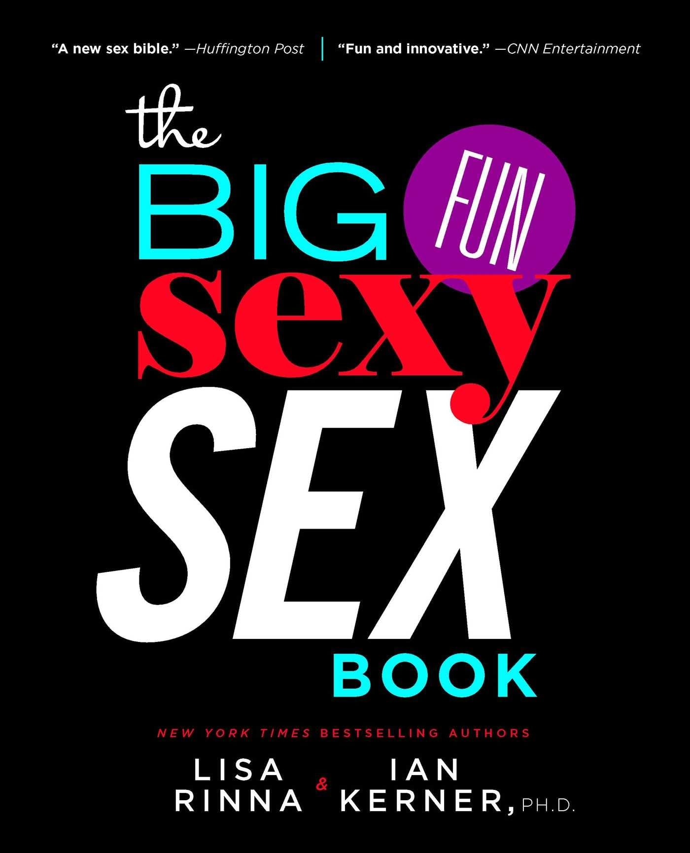 The Big, Fun, Sexy Sex Book Business, Finance & Career