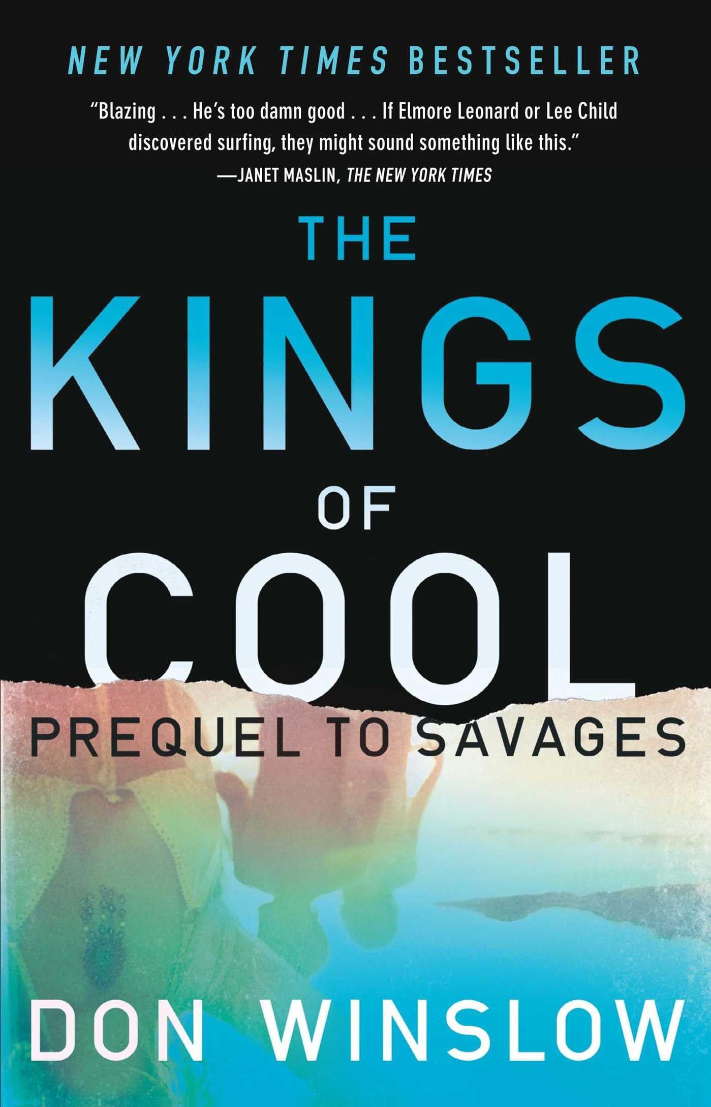 The Kings of Cool: A Prequel to Savages Contemporary literature