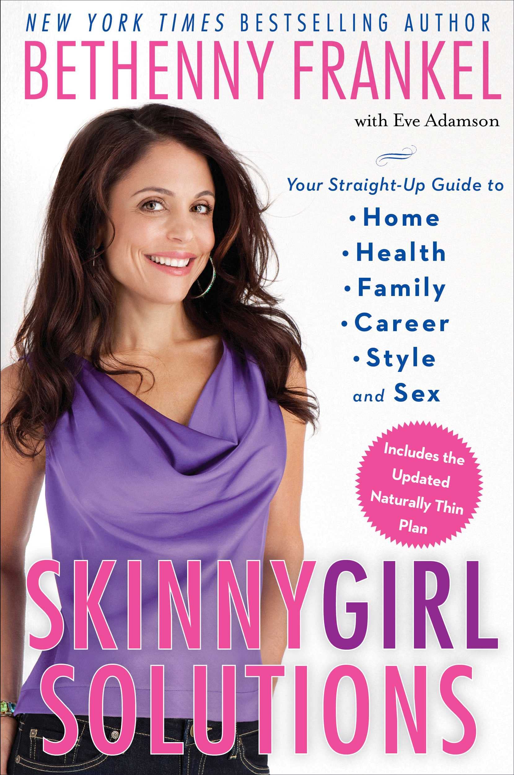 Skinnygirl Solutions: Your Straight-Up Guide to Home, Health, Family, Career, Style, and Sex Hobbies & Crafts