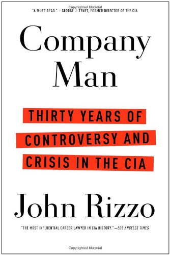 Company Man: Thirty Years of Controversy and Crisis in the CIA Science