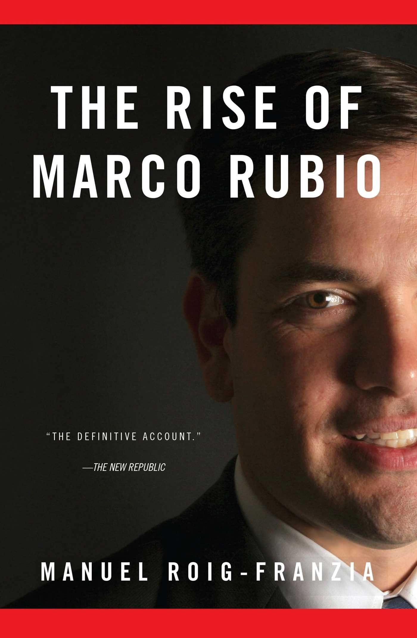 The Rise of Marco Rubio Memories