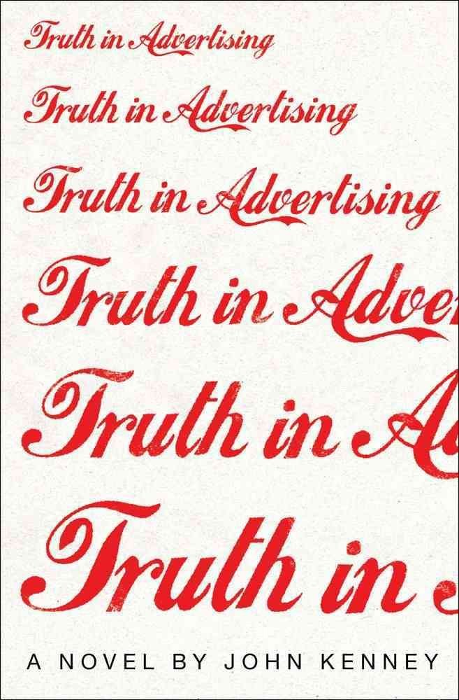Truth in Advertising: A Novel Humour & Satire