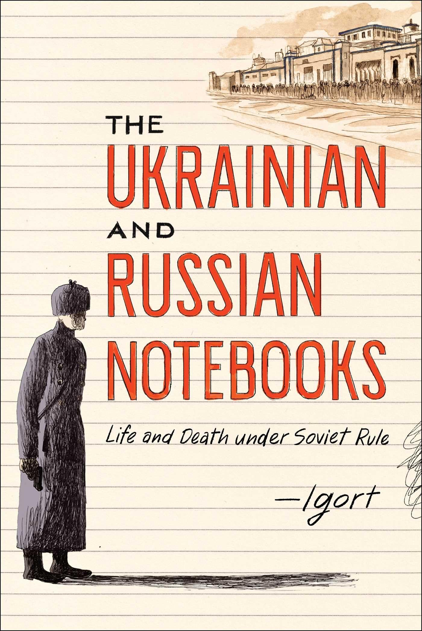 The Ukrainian and Russian Notebooks: Life and Death Under Soviet Rule Manga