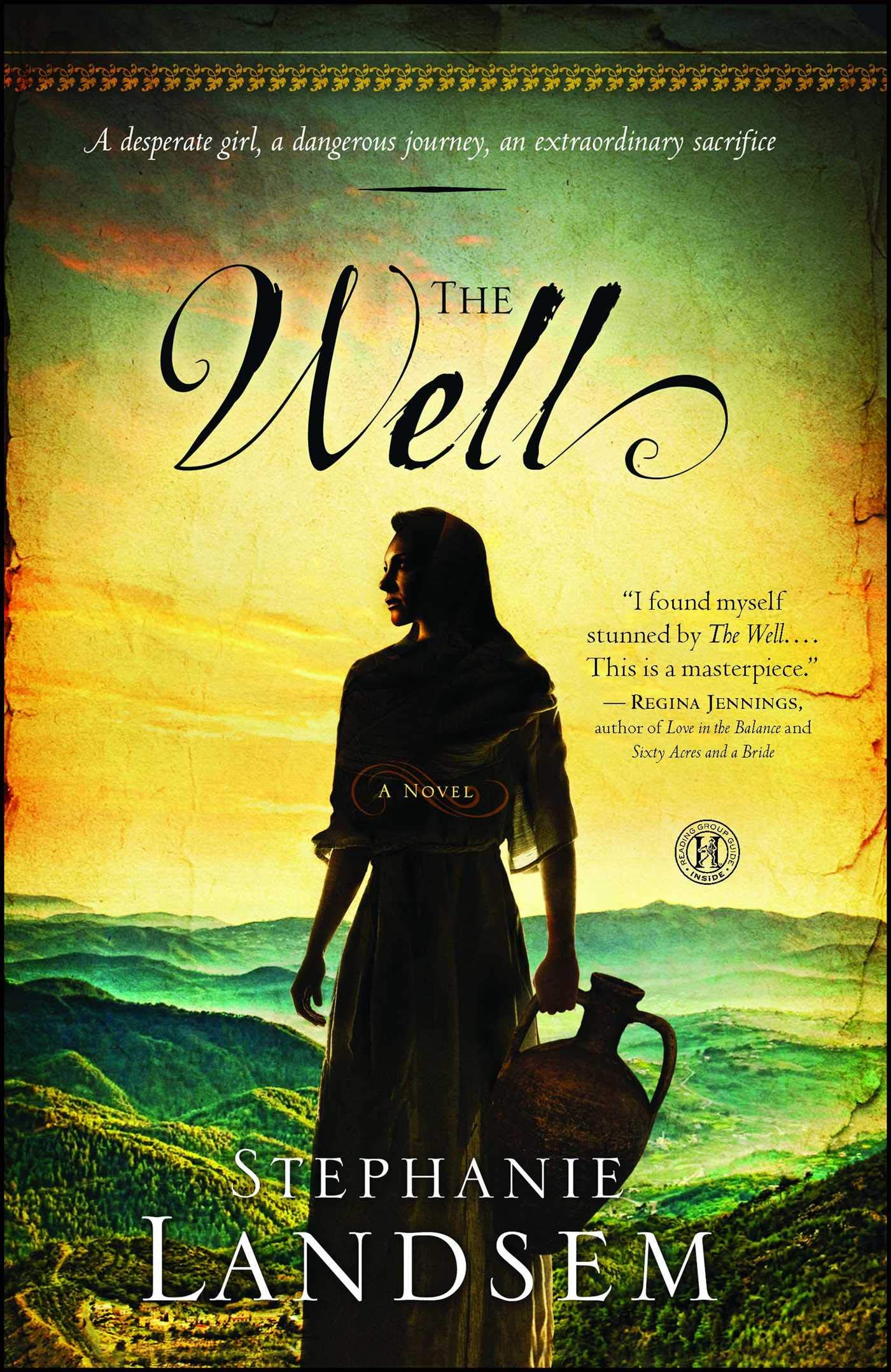 The Well: A Novel (The Living Water Series, Band 1) Books