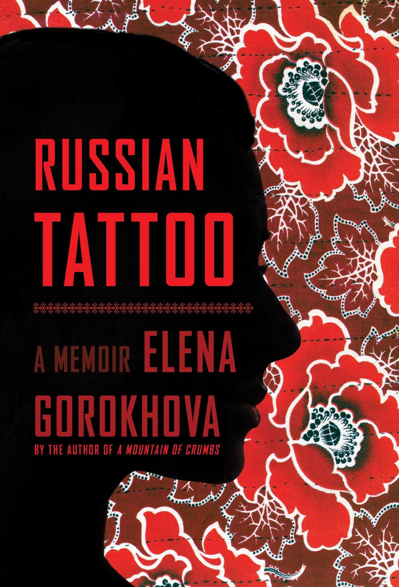 Russian Tattoo: A Memoir book