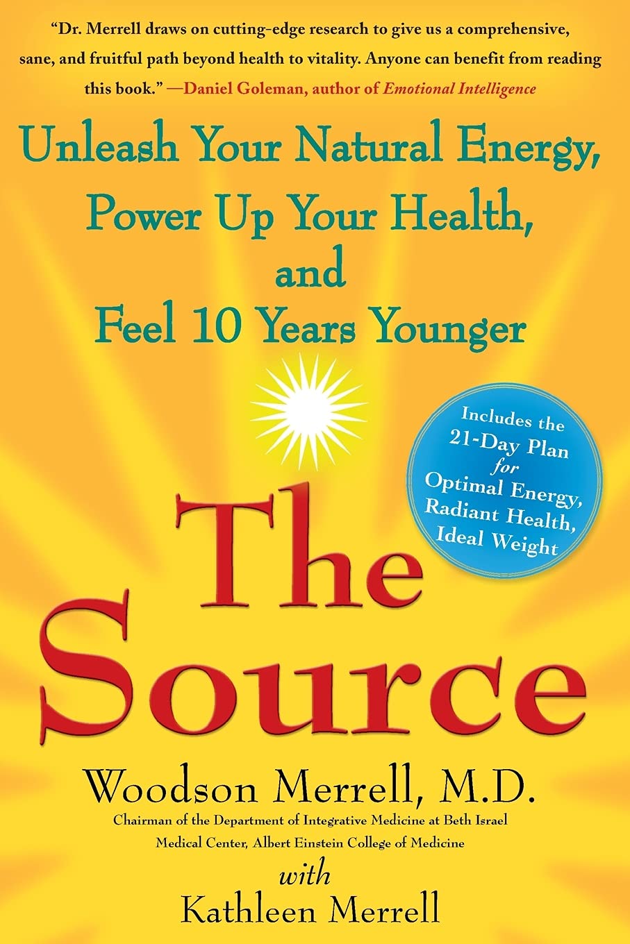 The Source: Unleash Your Natural Energy, Power Up Your Health, and Feel 10 Years Younger Health, Nutrition & Fitness