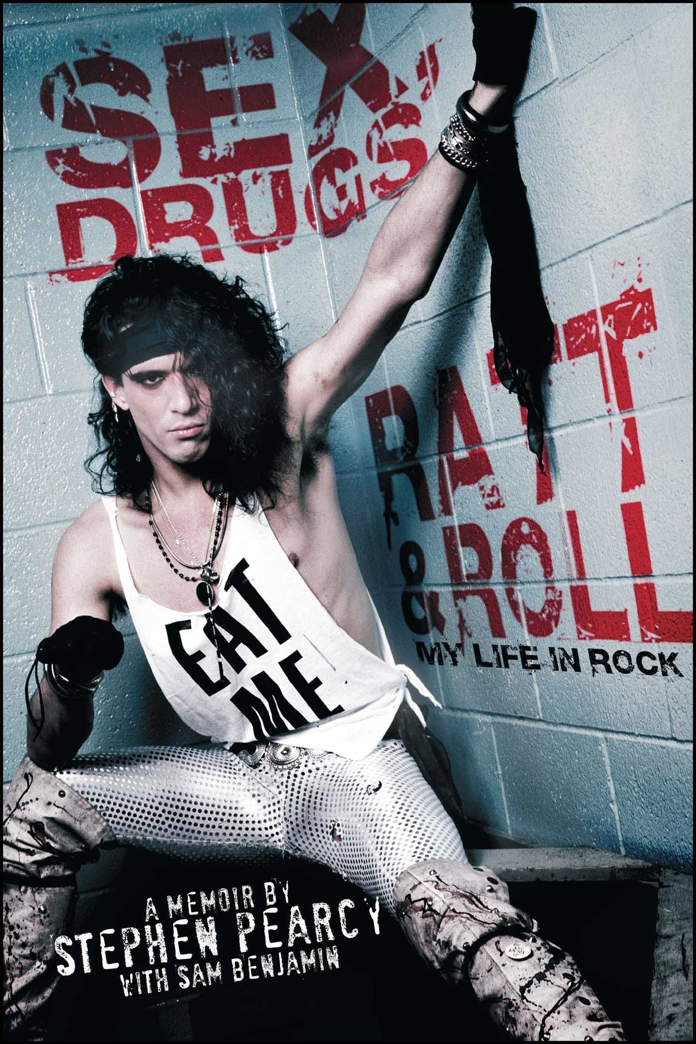 Sex, Drugs, Ratt & Roll Pop culture