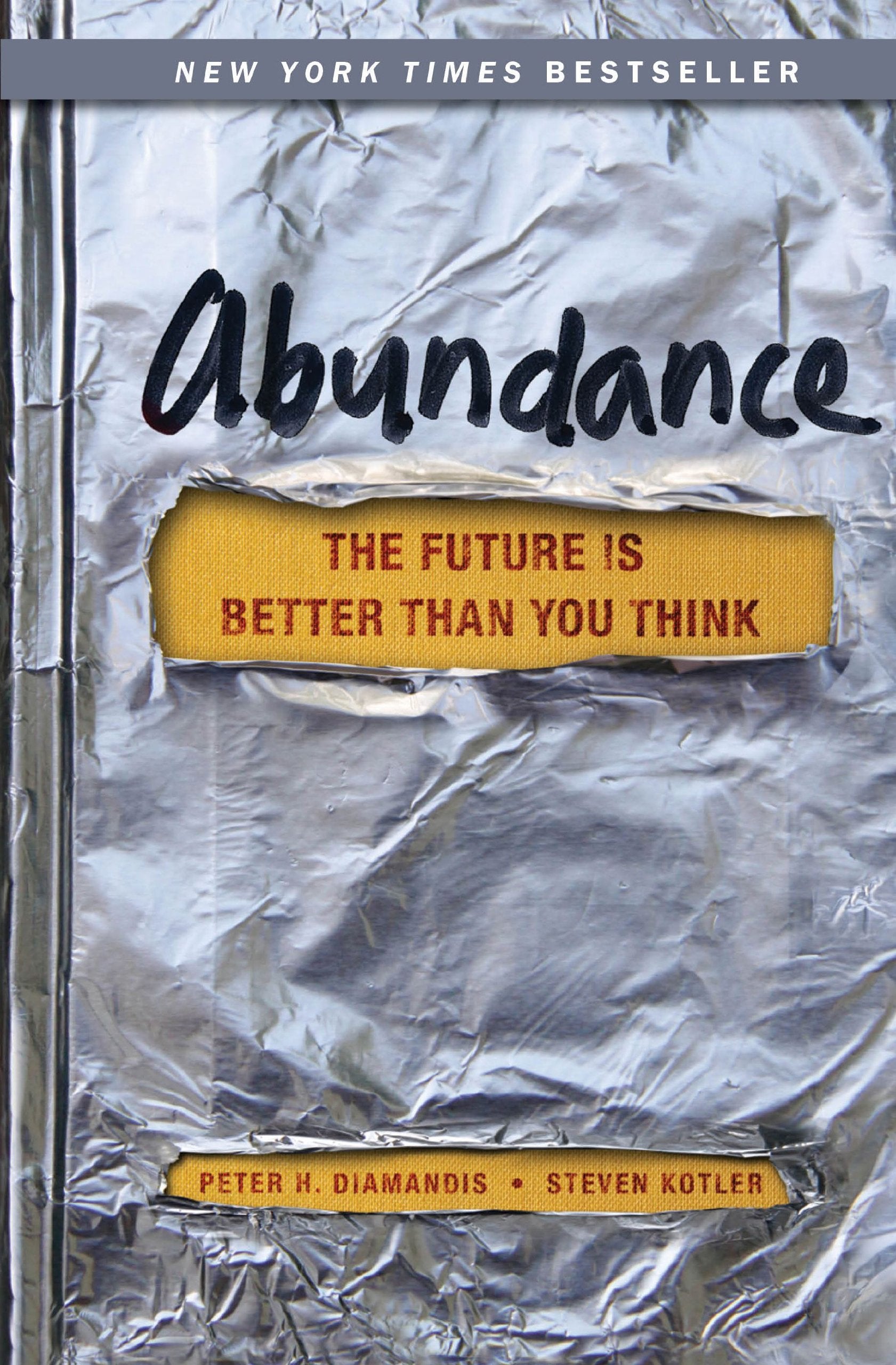 Abundance: The Future Is Better Than You Think (Exponential Technology Series) Social Sciences