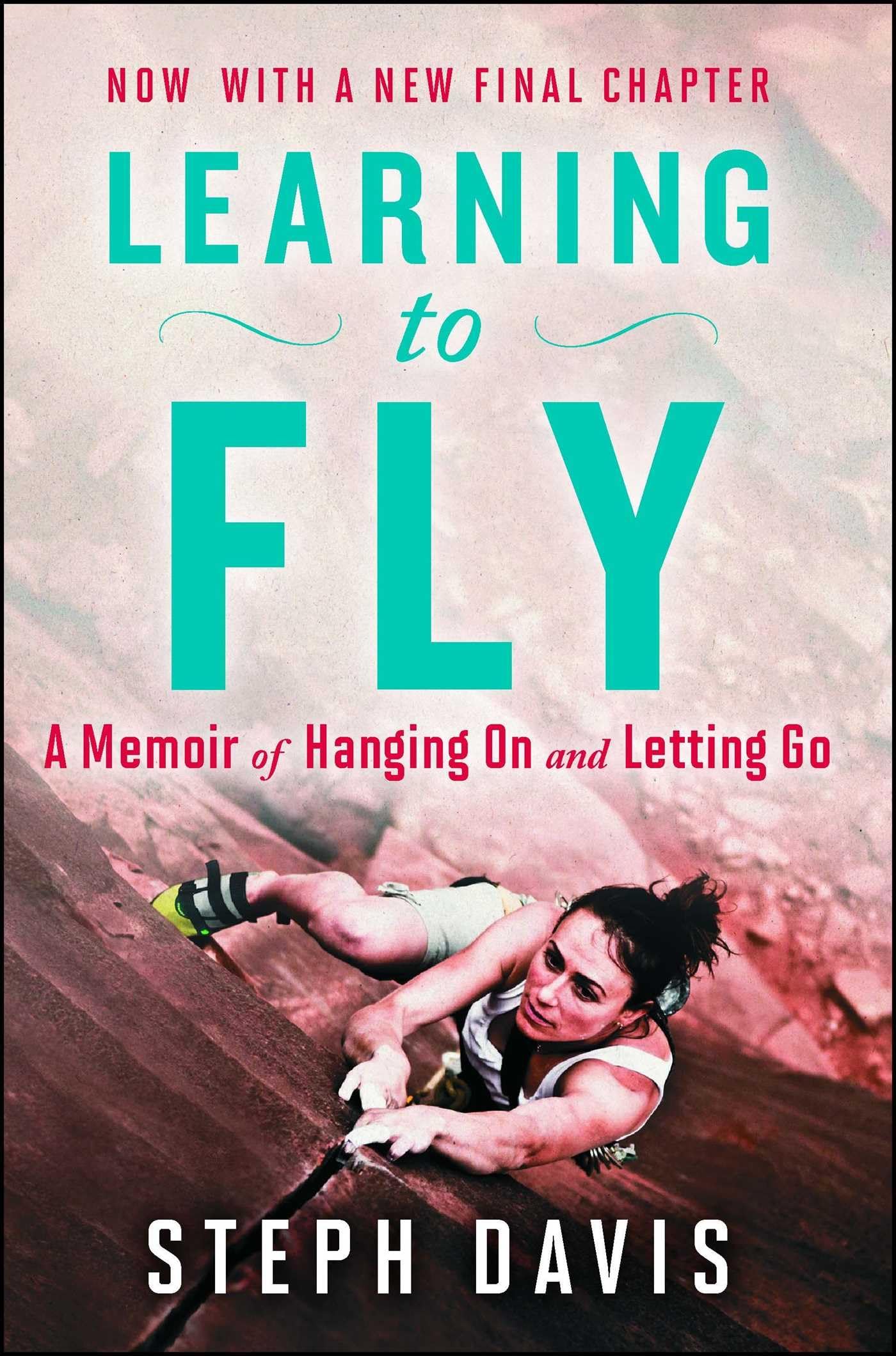 Learning to Fly: A Memoir of Hanging On and Letting Go Sports