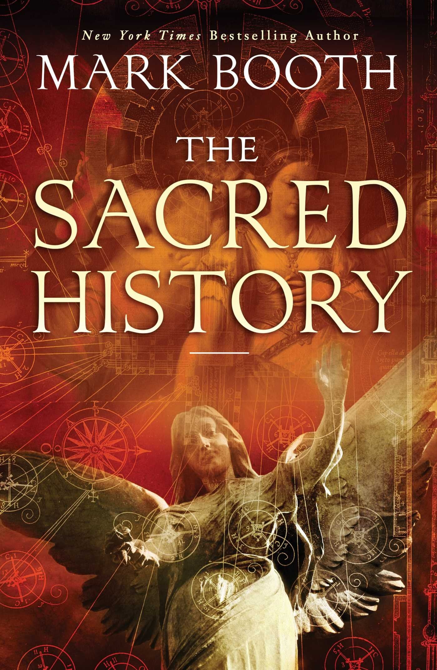 The Sacred History: How Angels, Mystics and Higher Intelligence Made Our World book