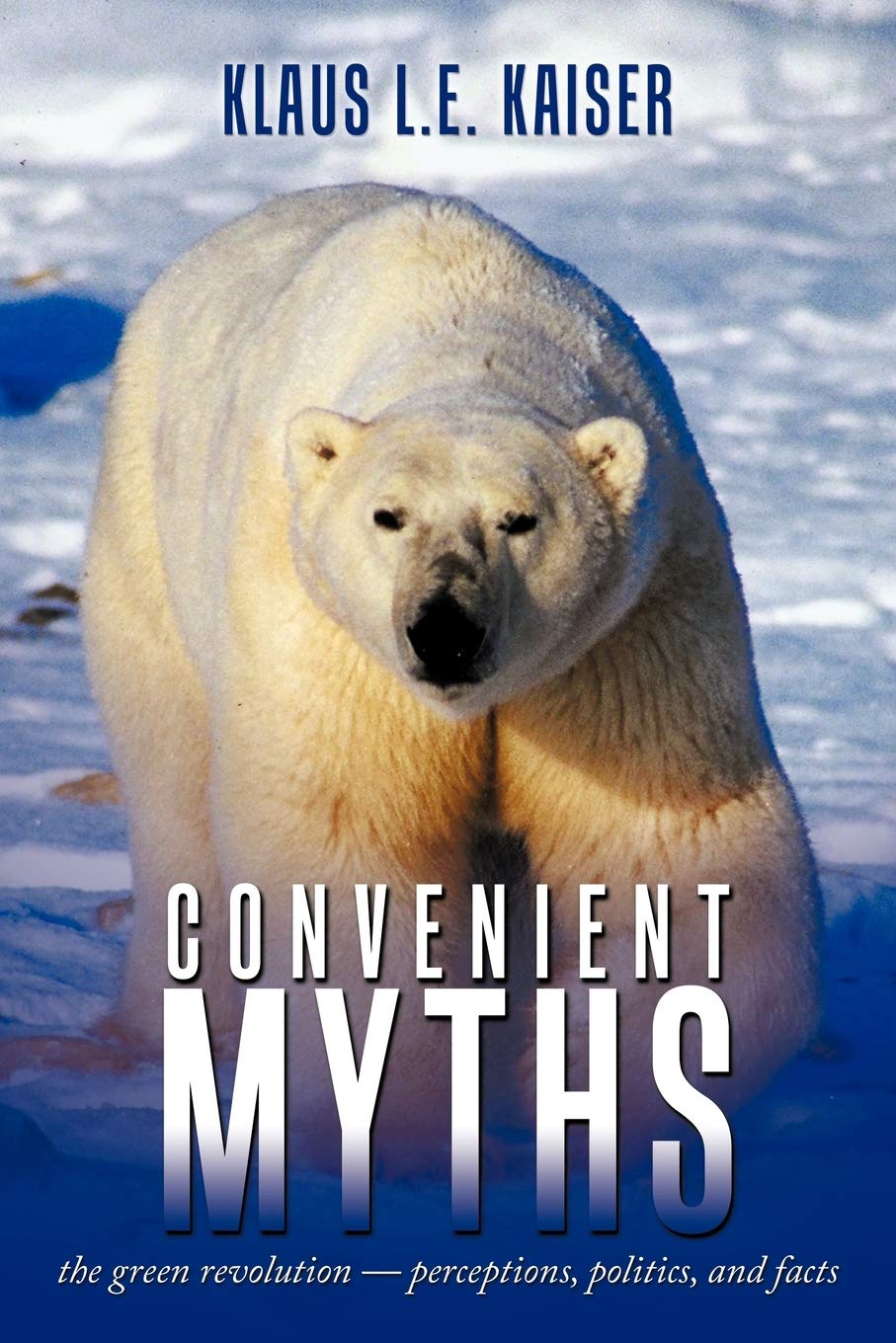 Convenient Myths: The Green Revolution - Perceptions, Politics, and Facts Mathematics