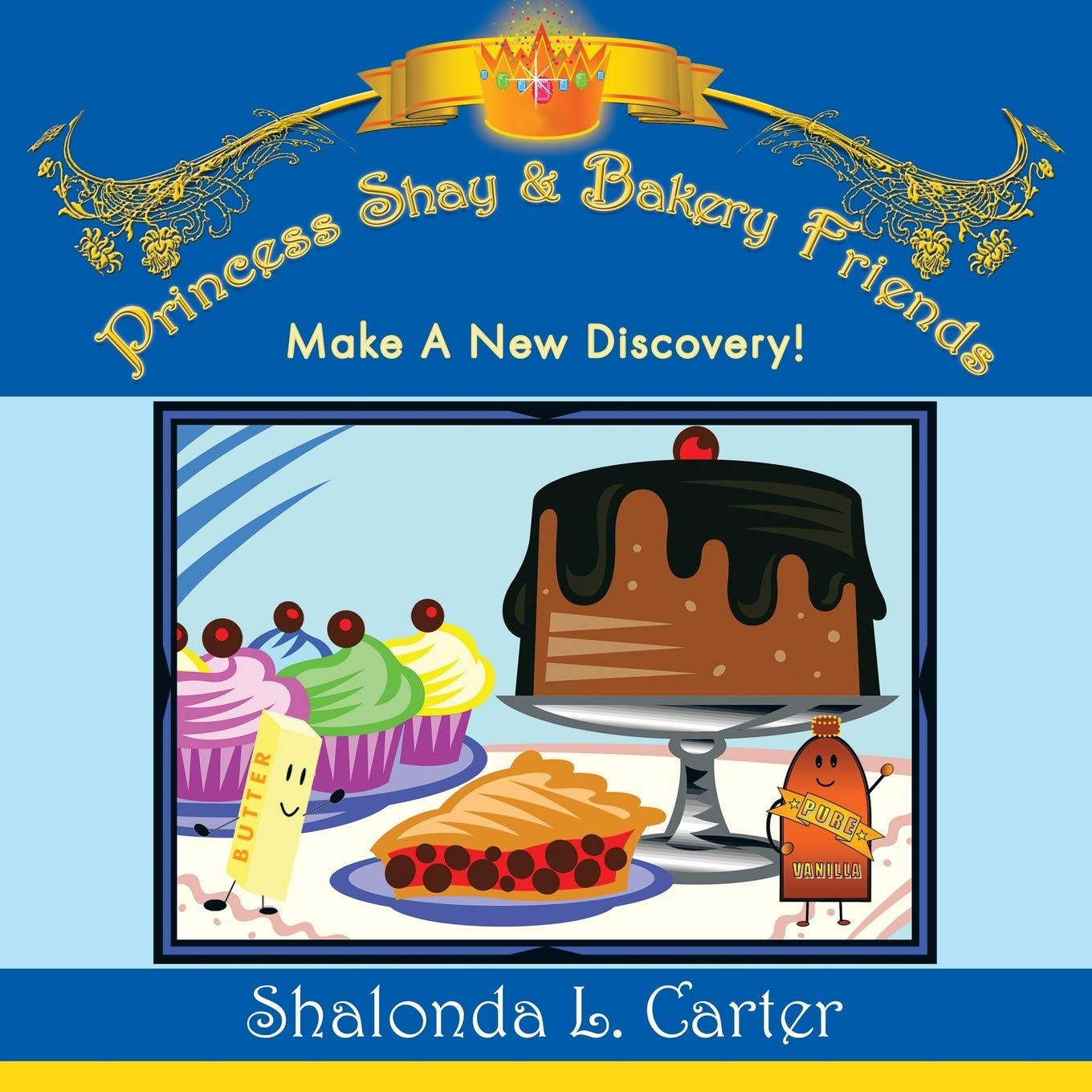 Princess Shay & Bakery Friends: Make a New Discovery! Leisure, Home & Garden