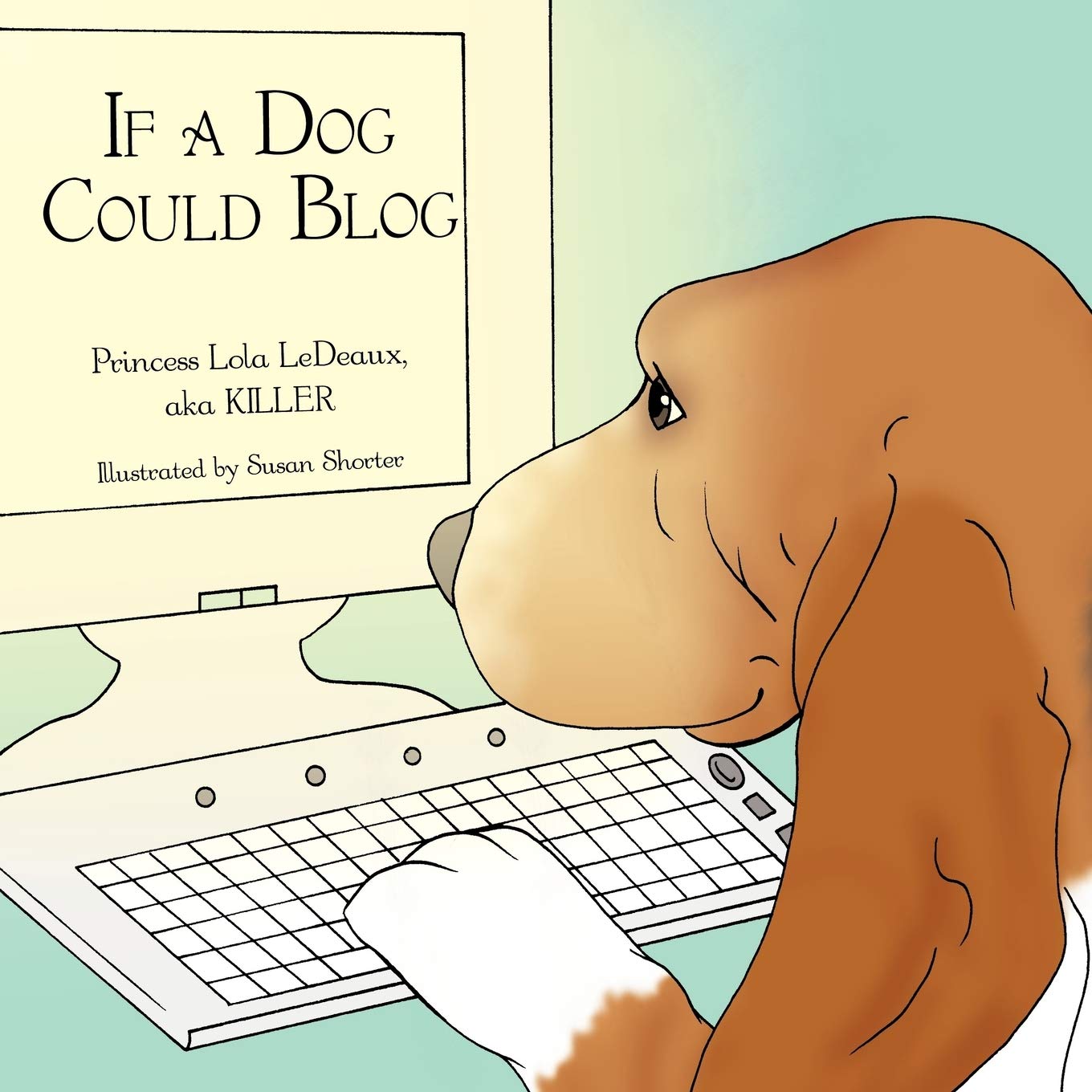 If a Dog Could Blog book