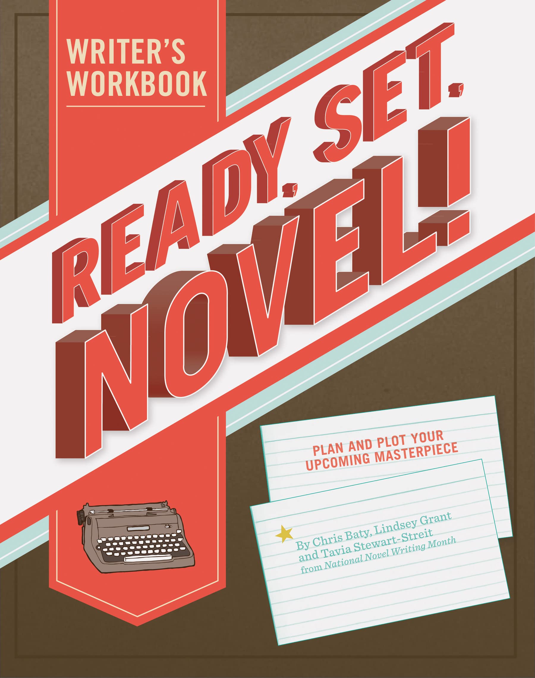Ready Set Novel! A Workbook Media & Communication