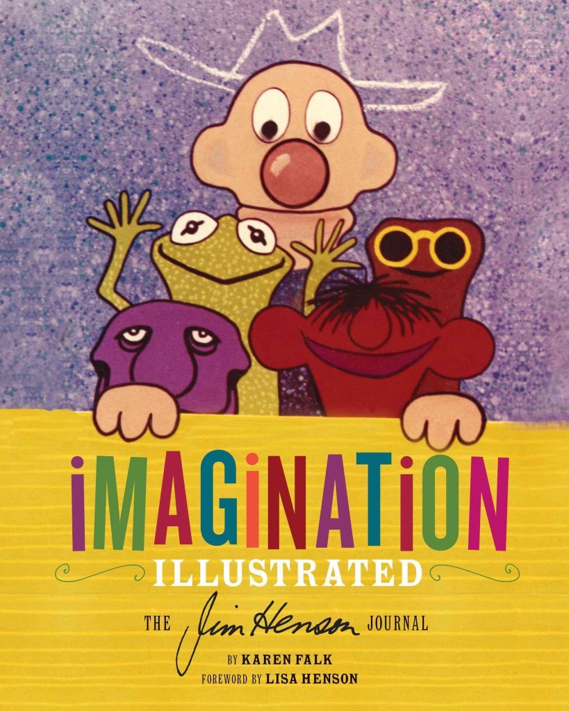 Imagination Illustrated: The Jim Henson Journal Essays & Short Stories