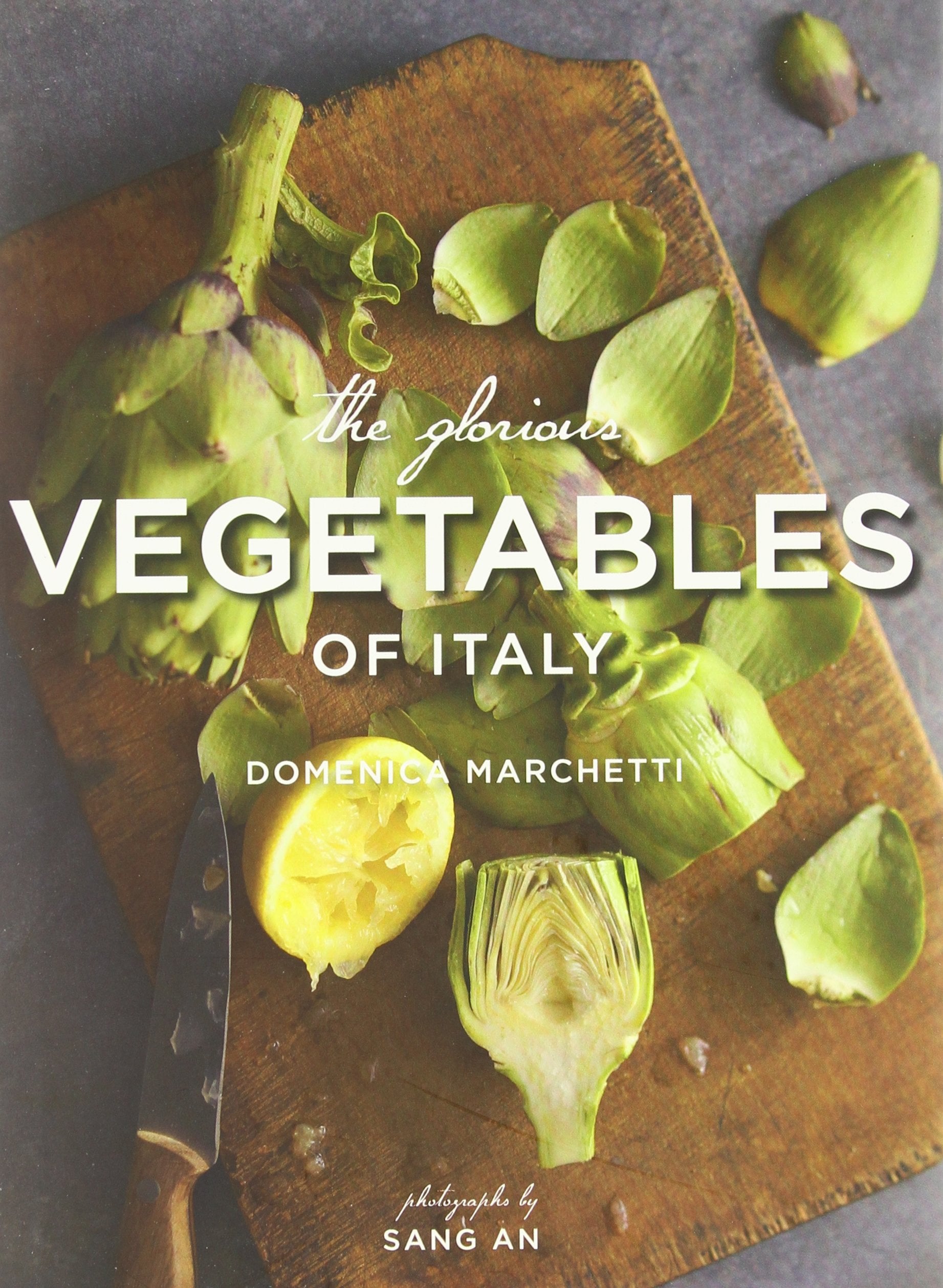 The Glorious Vegetables of Italy book