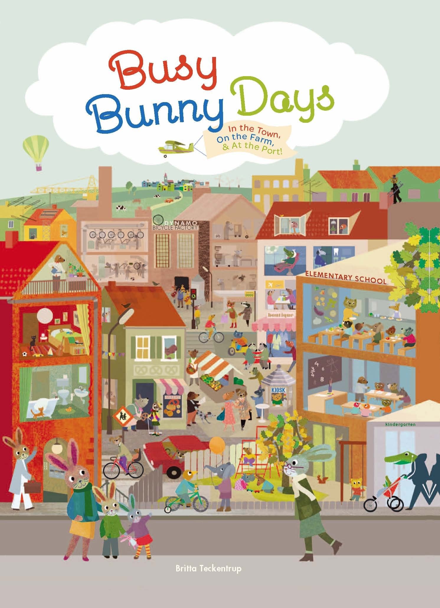Busy Bunny Days: In the Town, On the Farm & At the Port Non-fiction