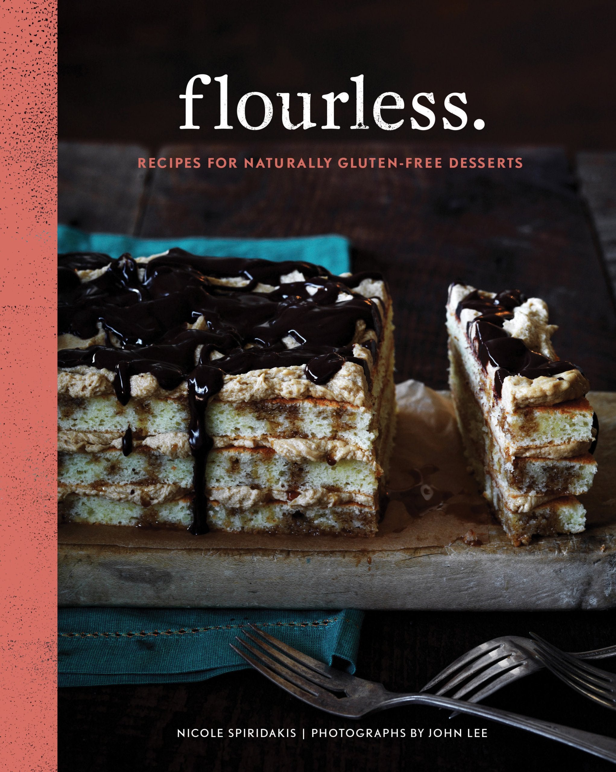 Flourless.: Recipes for Naturally Gluten-Free Desserts Leisure, Home & Garden