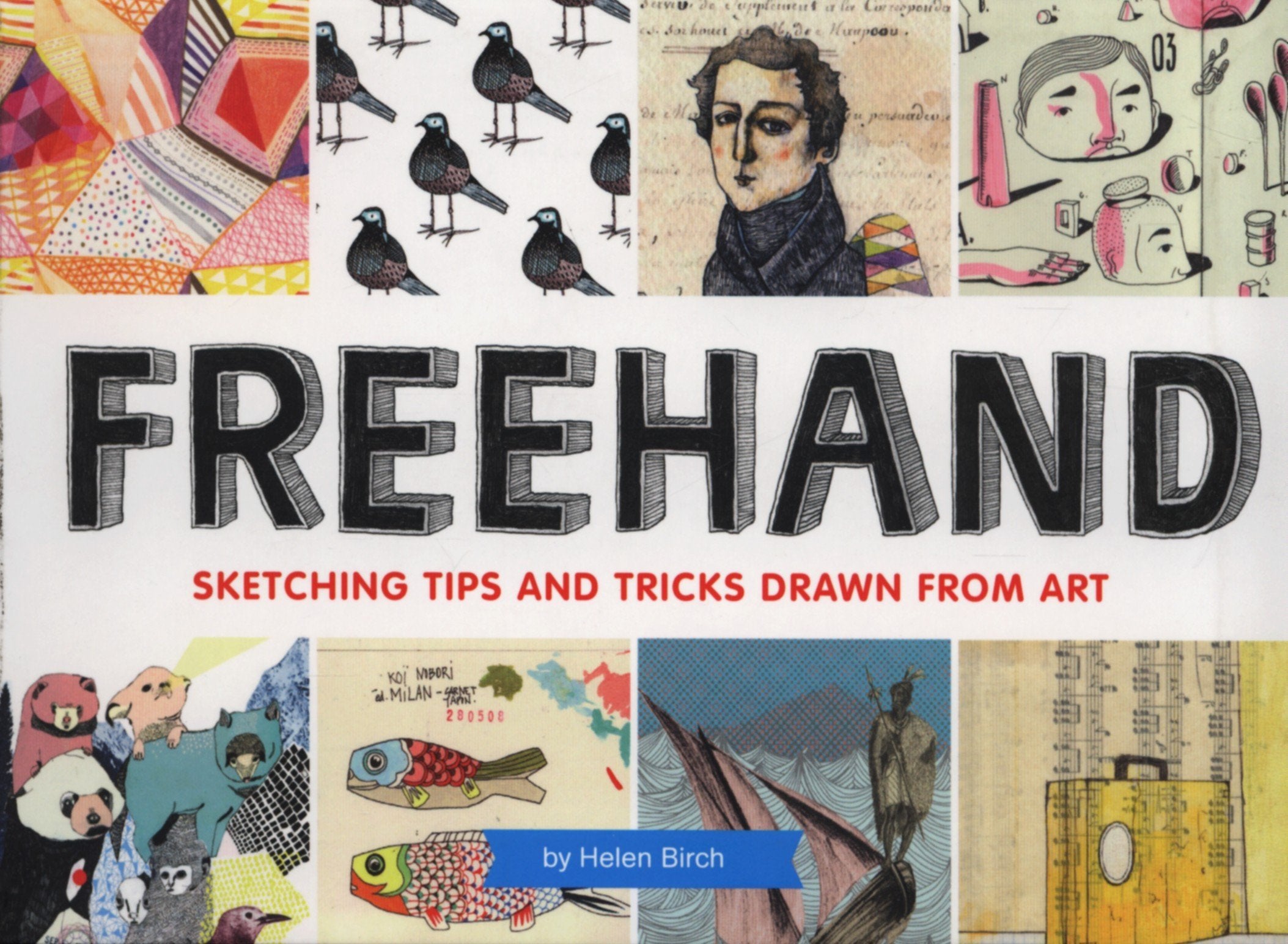 Product Image: Freehand: Sketching Tips and Tricks Drawn from Art