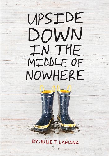 Upside Down in the Middle of Nowhere book