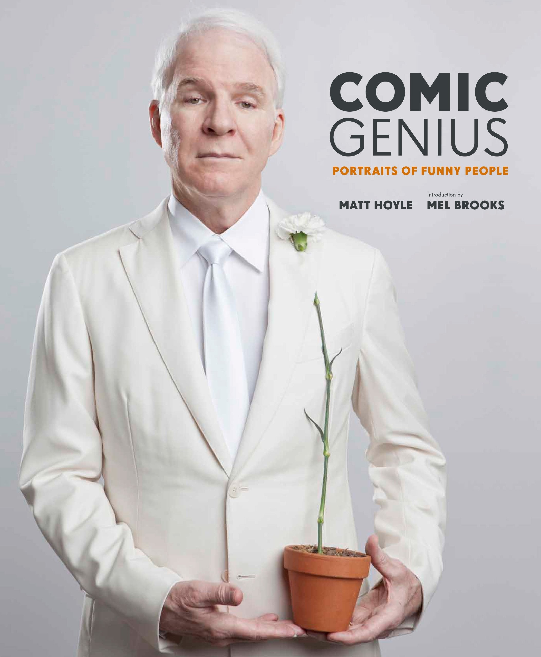 Comic Genius: Portraits of Funny People Film, Art & Culture