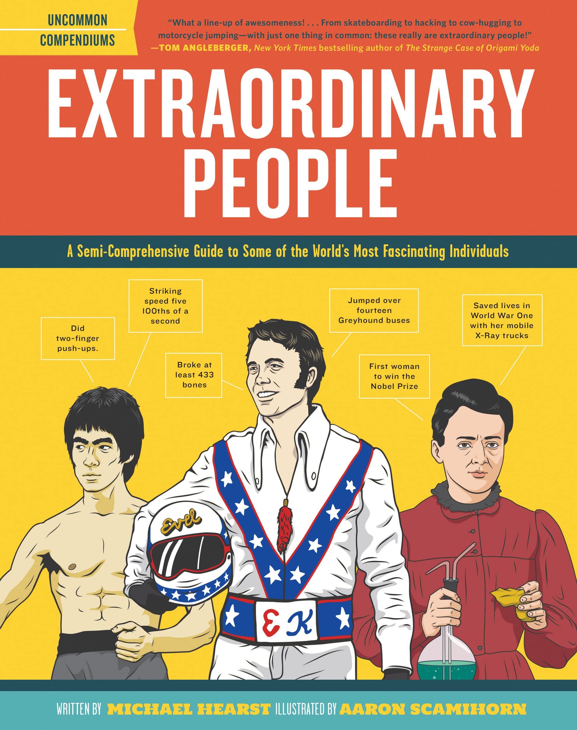 Extraordinary People: A Semi-Comprehensive Guide to Some of the World's Most Fascinating Individuals Non-fiction