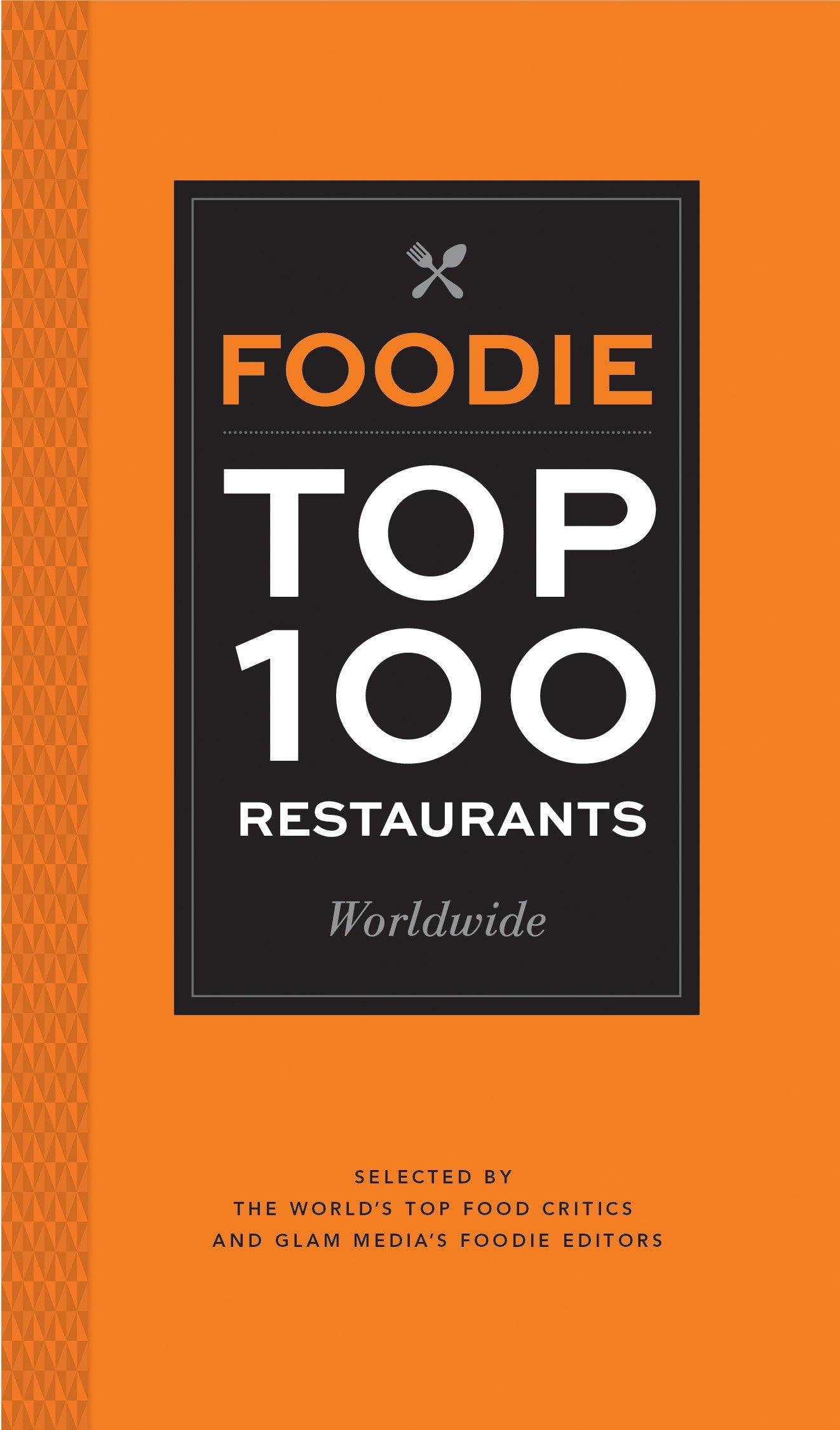 Foodie Top 100 Restaurants Worldwide Leisure, Home & Garden
