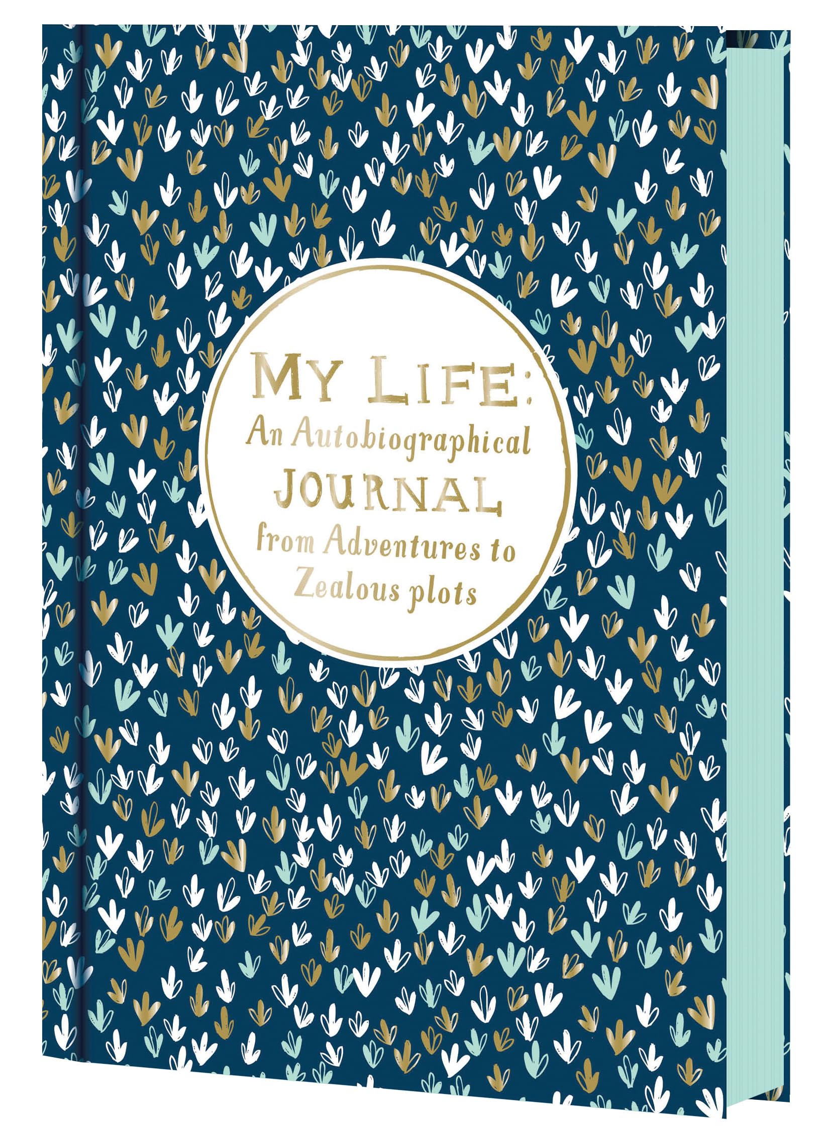 My Life: An Autobiographical Journal from Adventures to Zealous Plots book