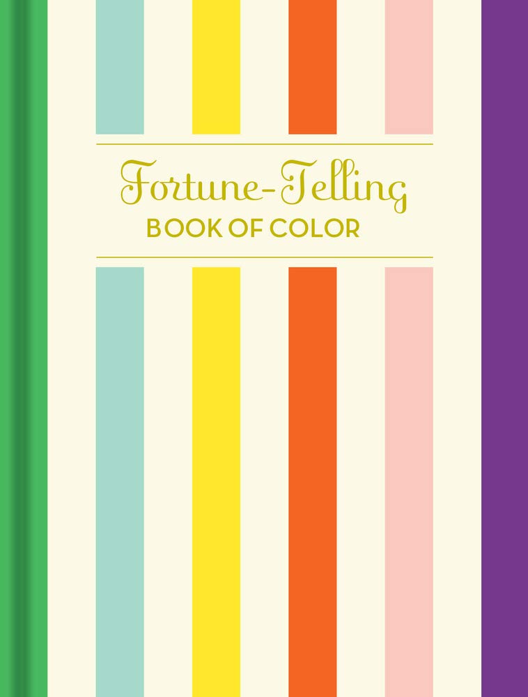 Fortune-Telling Book of Colors: (Fortune Telling Book, Fortune Teller Book, Book of Luck) book