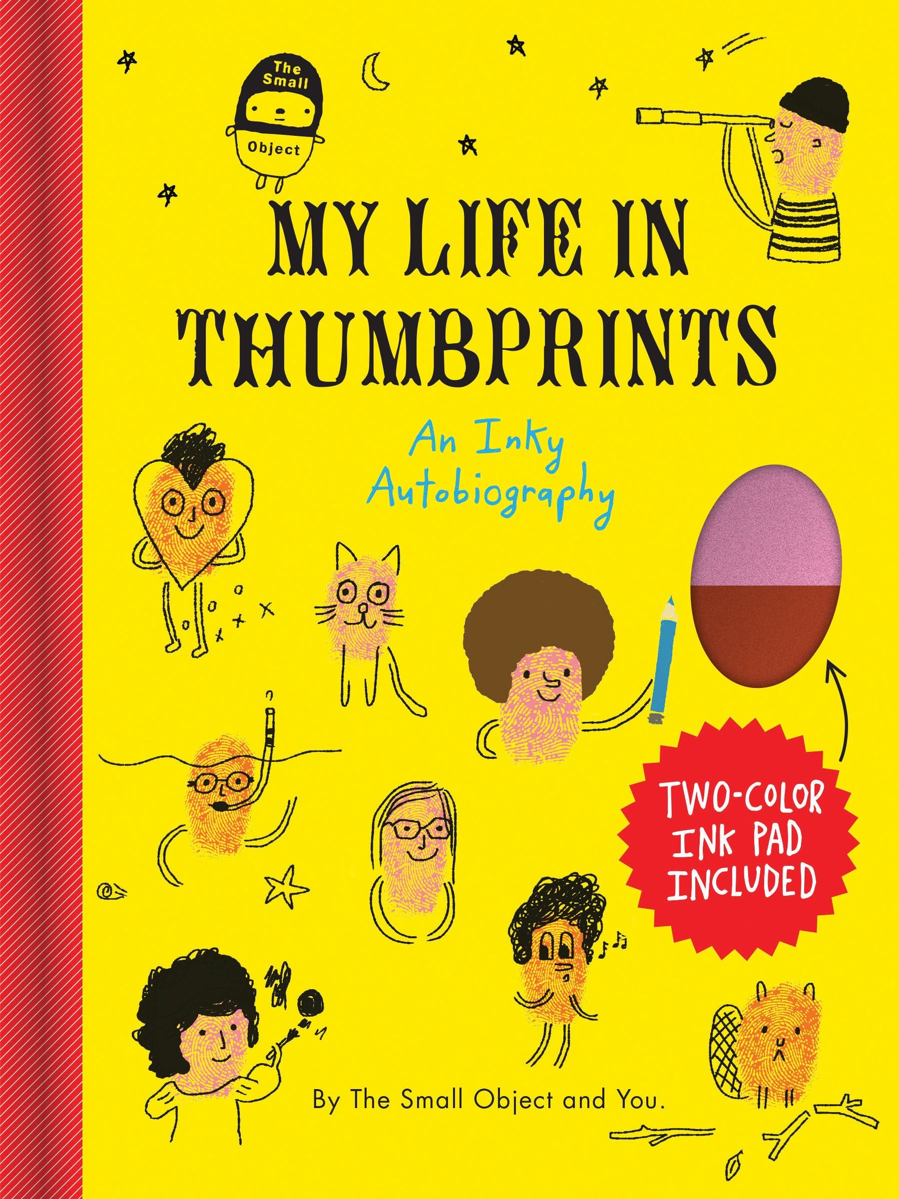 The Small Object My Life in Thumbprints: An Inky Autobiography book