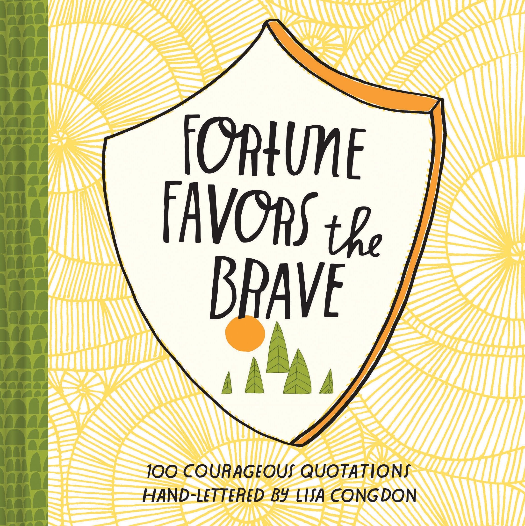 Fortune Favors the Brave Contemporary literature