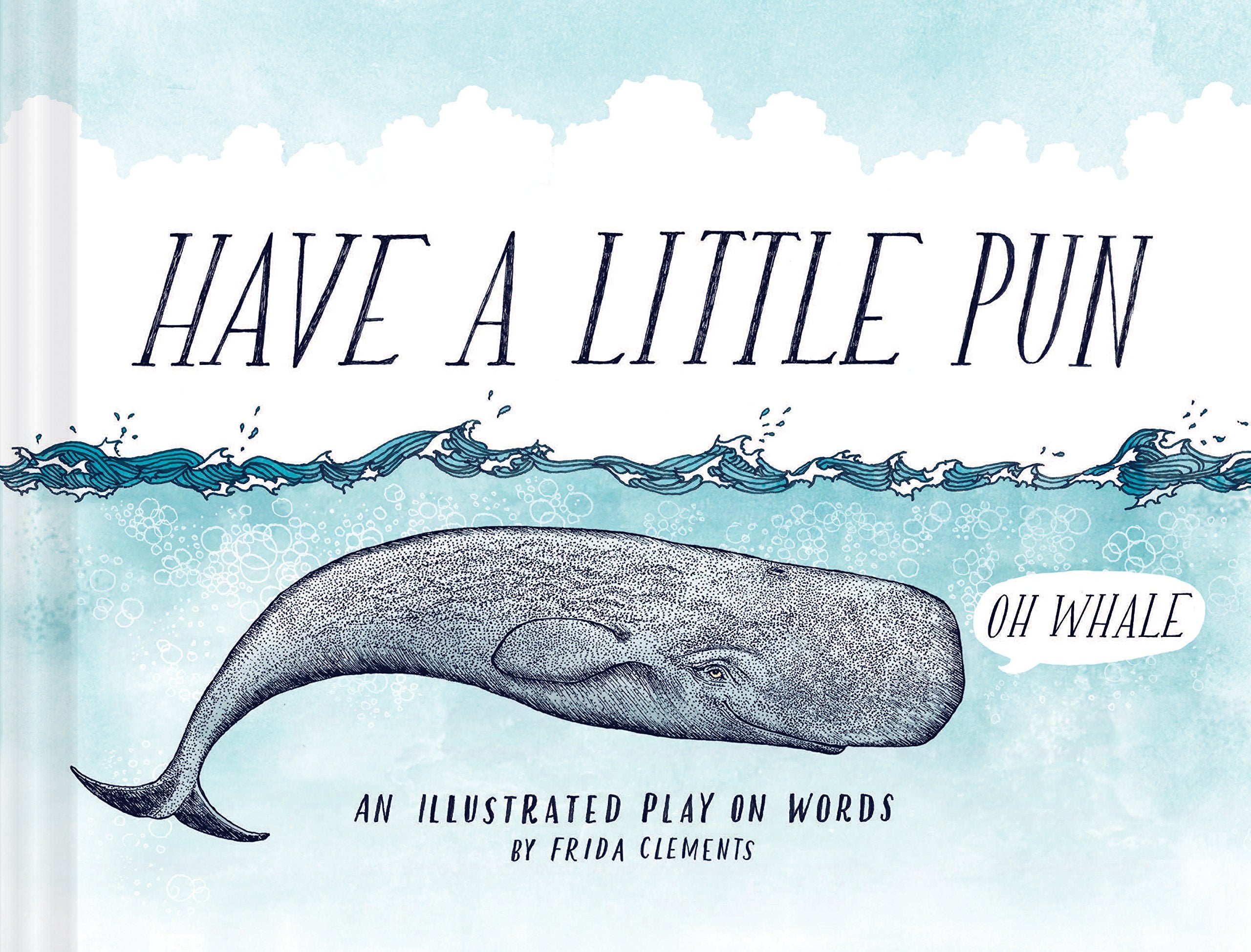 Product Image: Have a Little Pun