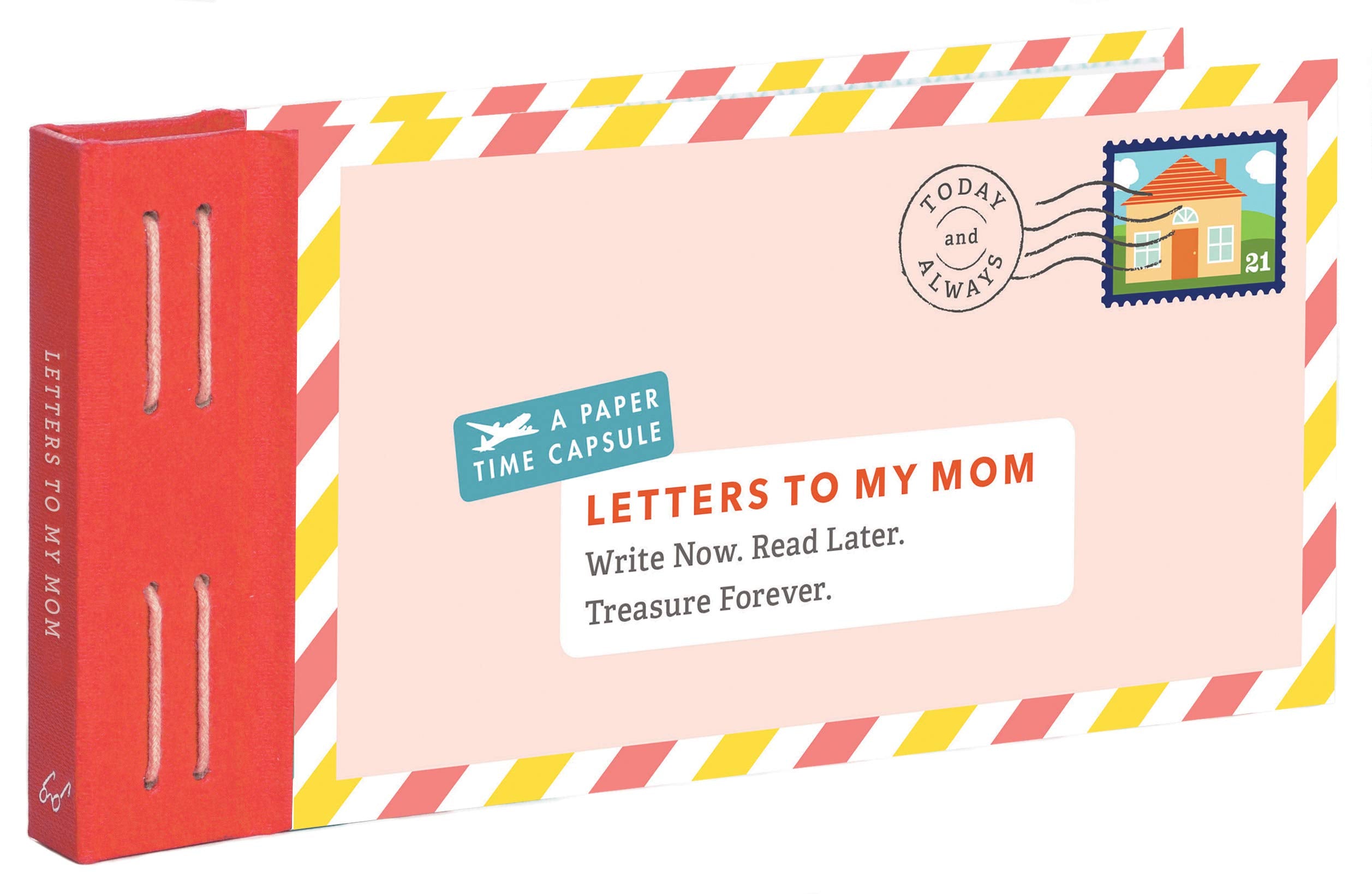 Letters to My Mom: Write Now. Read Later. Treasure Forever. Lifestyle