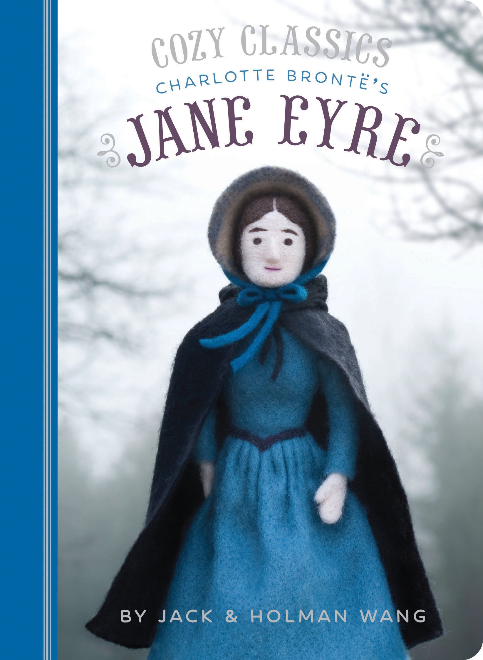 Cozy Classics: Jane Eyre: (Classic Literature for Children, Kids Story Books, Cozy Books) book