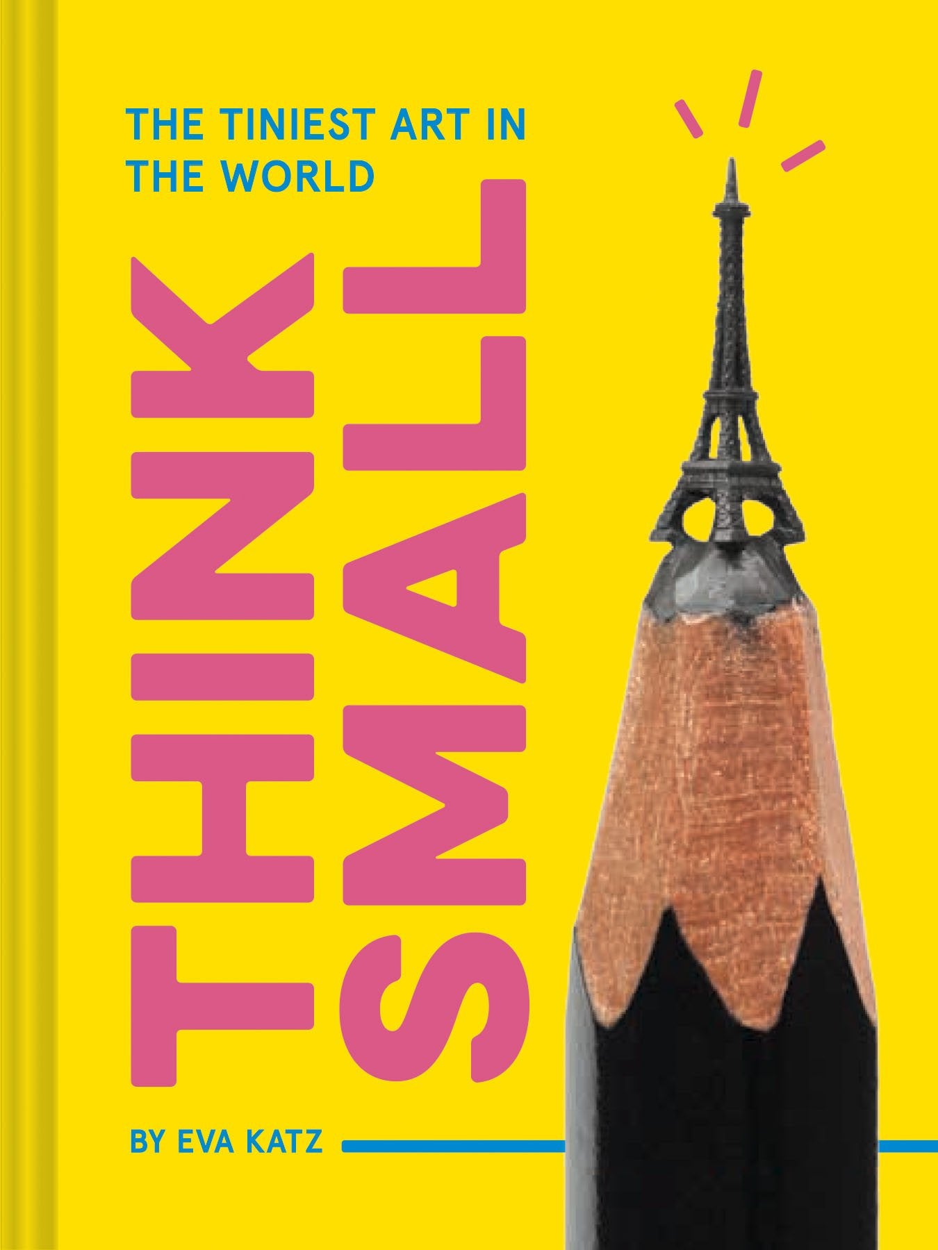 Think Small: The Tiniest Art in the World Film, Art & Culture