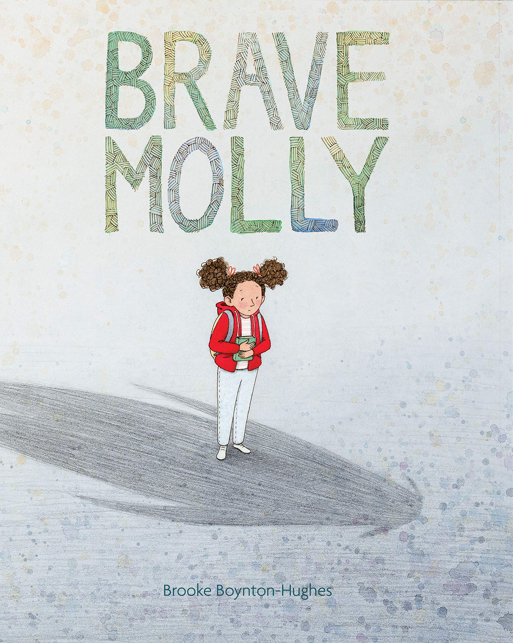 Brave Molly: (Empowering Books for Kids, Overcoming Fear Kids Books, Bravery Books for Kids): 1 book