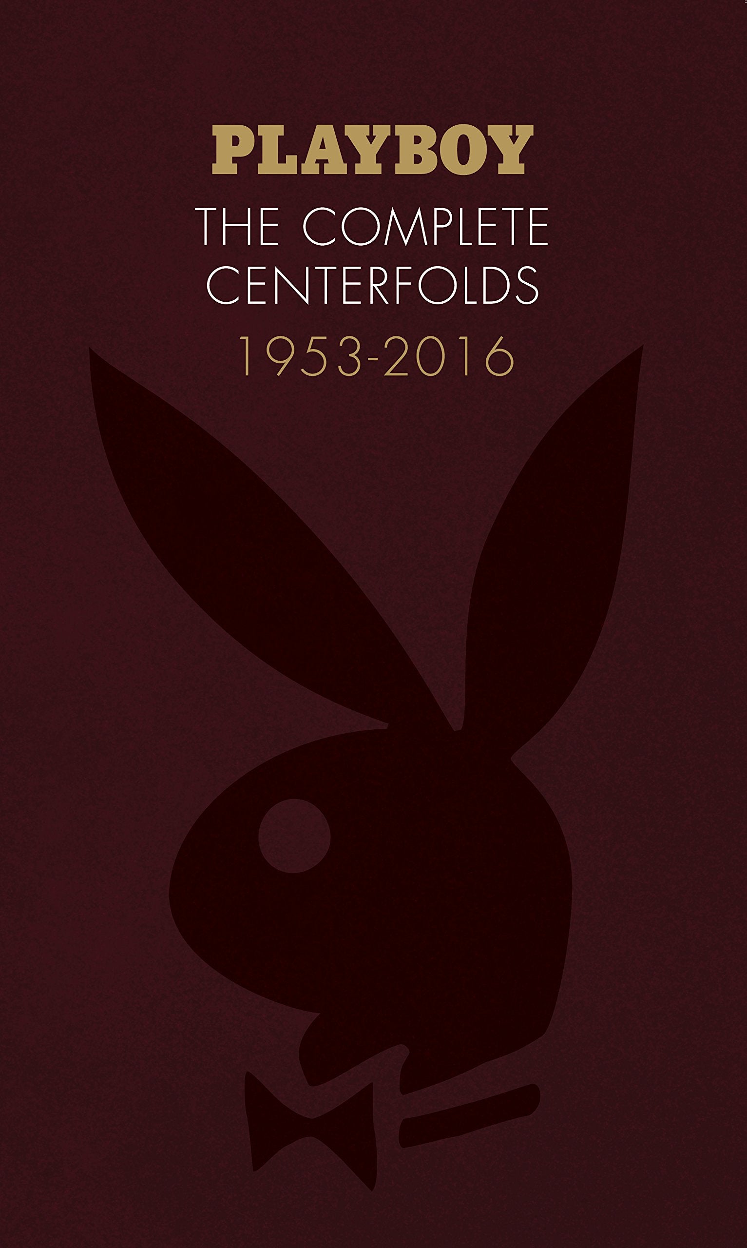 Product Image: Playboy: The Complete Centerfolds, 1953-2016
