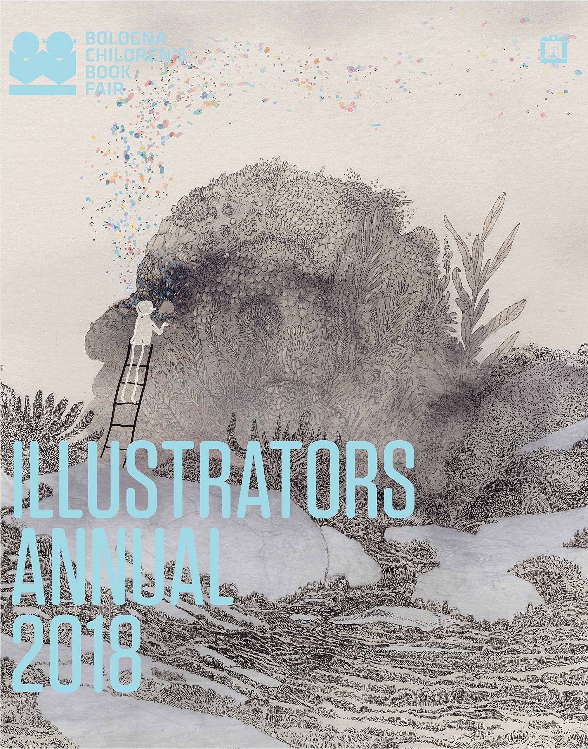 Illustrators Annual 2018: (Children's Illustration Books, Bologna Annual Children's Illustrators) Social Sciences