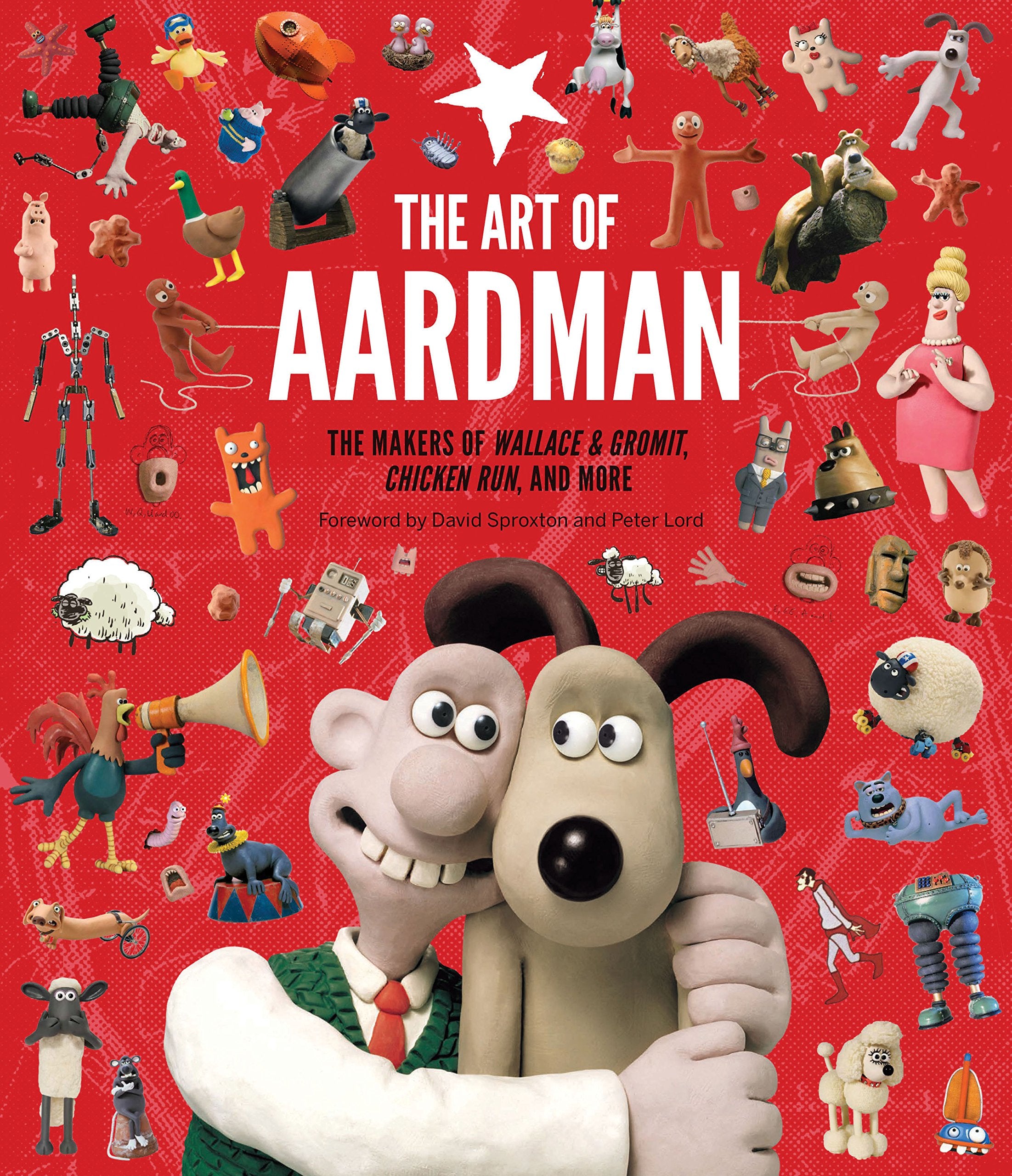 The Art of Aardman: The Makers of Wallace & Gromit, Chicken Run, and More (Wallace and Gromit Book, Claymation Books, Books for Movie Lovers) Manga
