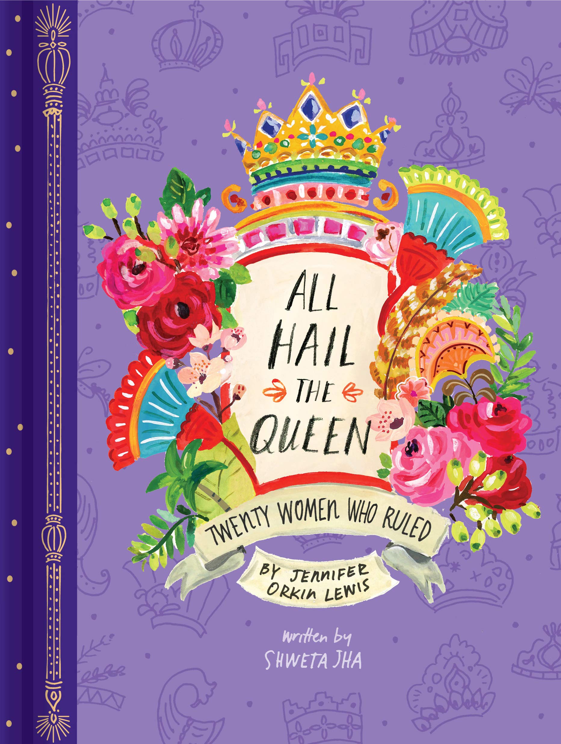 All Hail the Queen: Twenty Women Who Ruled Biographies & Memoirs